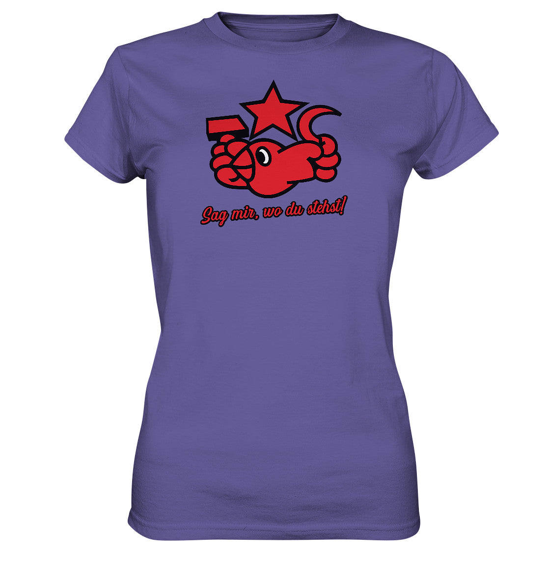 DDR Ostalgie Shirt Mädels • OKTOBERKLUB - SAG MIR, WO DU STEHST!