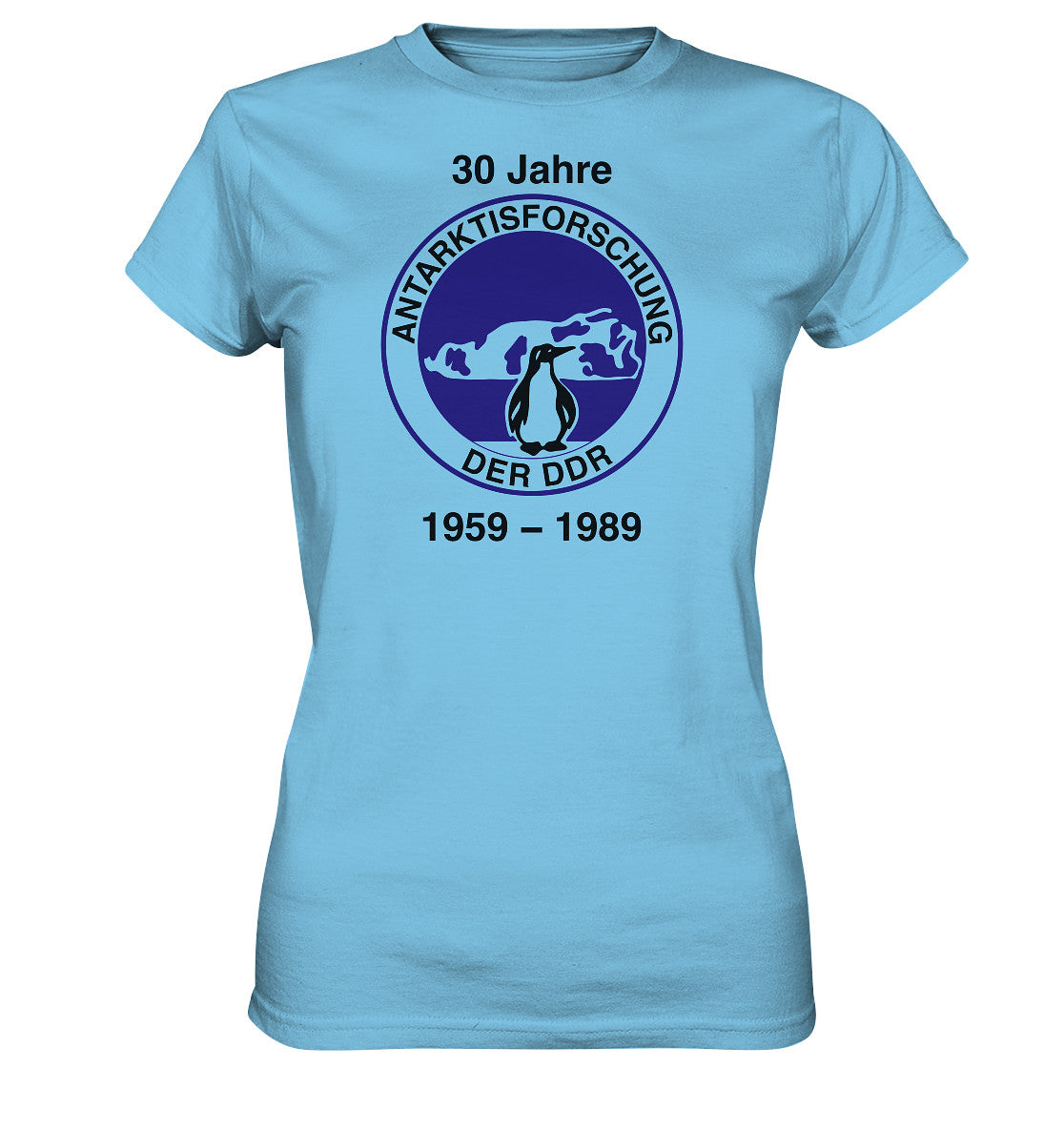 PREMIUM SHIRT MÄDELS • 30 JAHRE ANTARKTISFORSCHUNG DER DDR - 1989