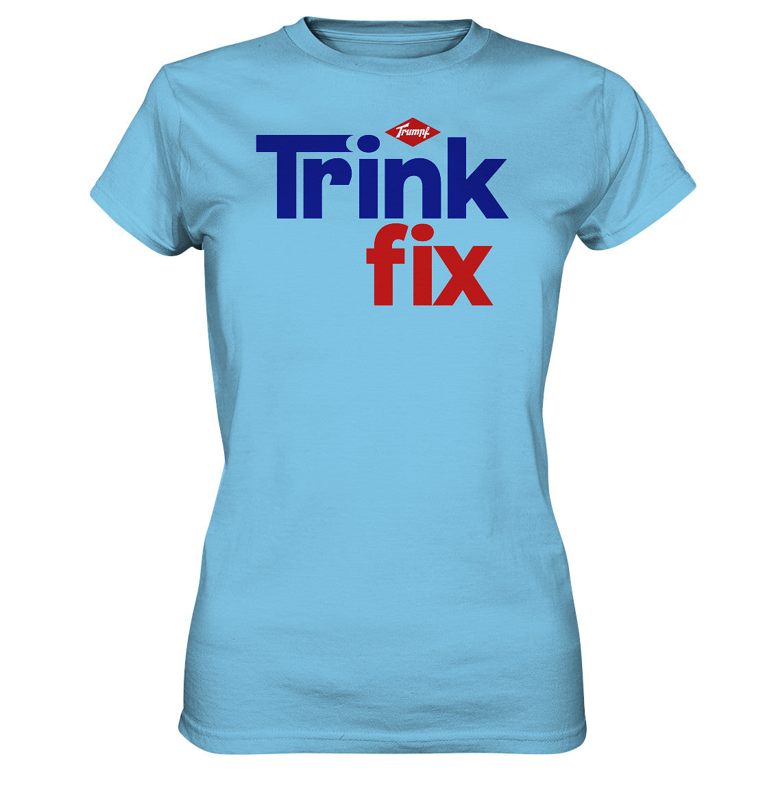 DDR Ostalgie Shirt Mädels • TRINK FIX