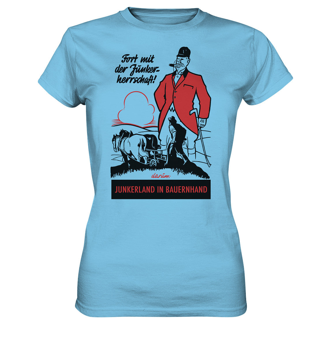DDR Ostalgie Shirt Mädels • FORT MIT DER JUNKERHERRSCHAFT! - ORIGINALPLAKAT