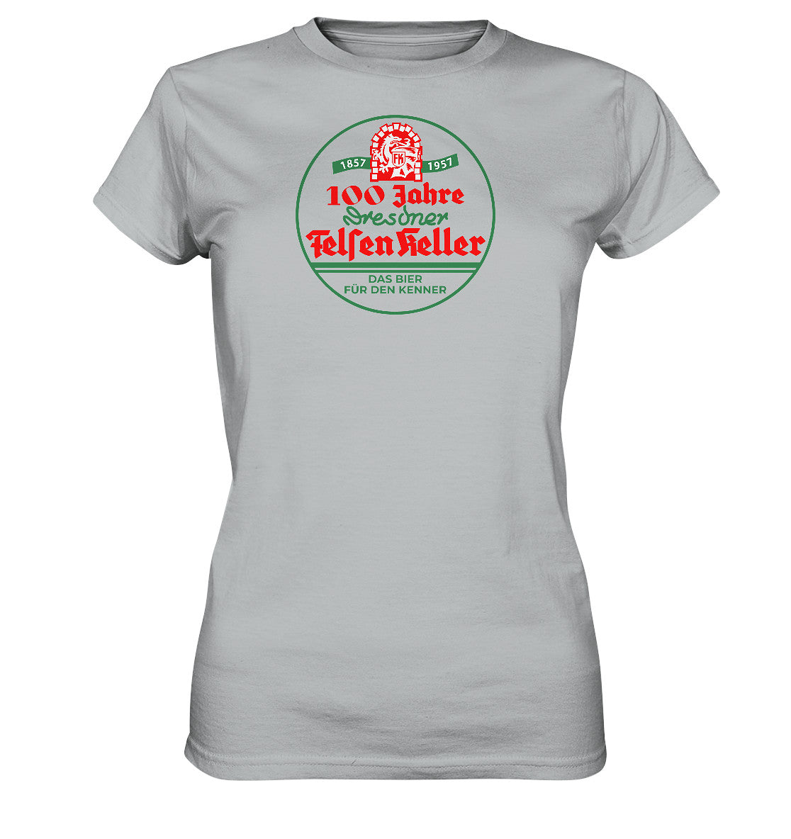 DDR Ostalgie Shirt Mädels • 100 JAHRE DRESDNER FELSENKELLER BIER