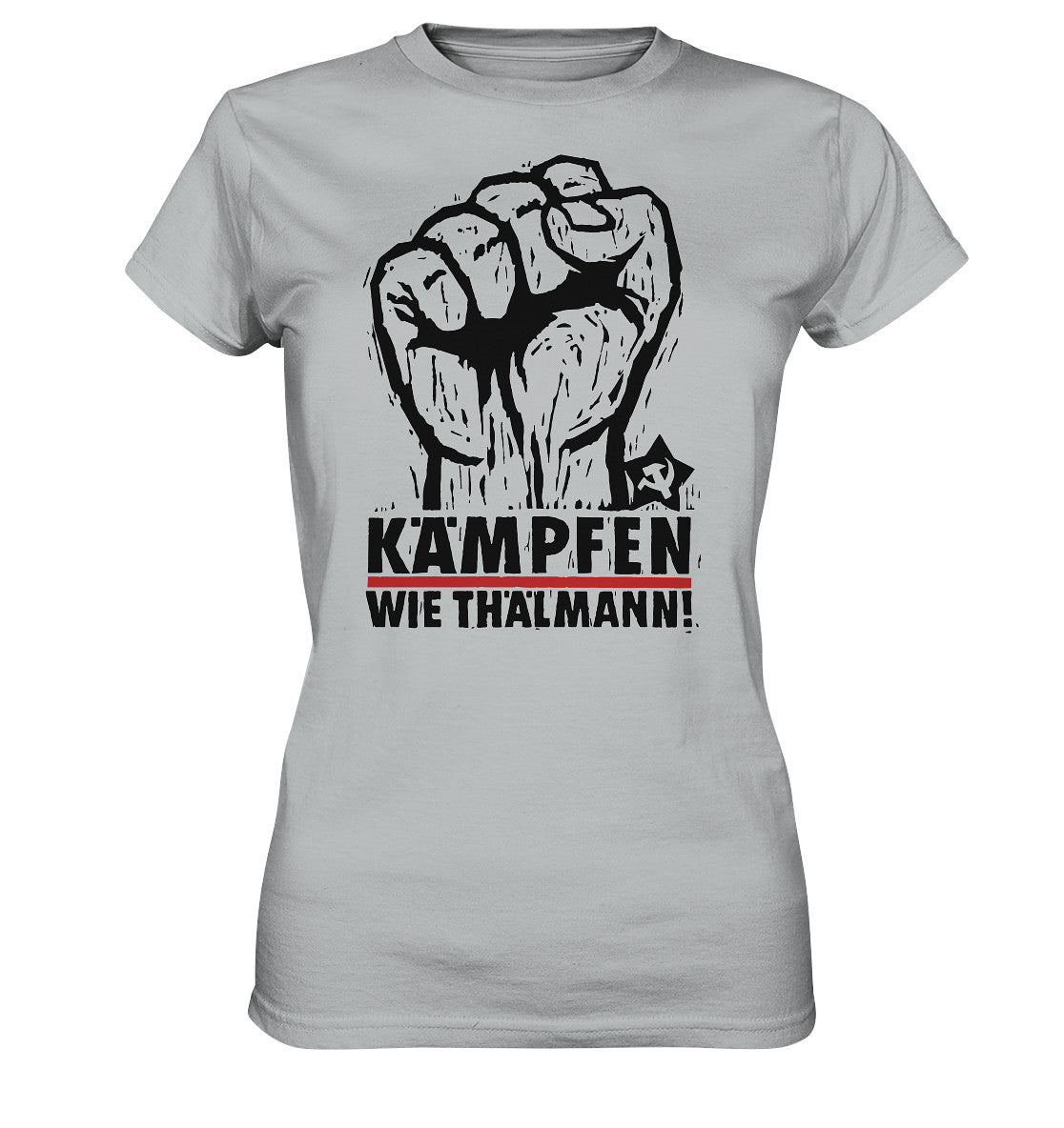 DDR Ostalgie Shirt Mädels • KÄMPFEN WIE THÄLMANN! (DDR-ORIGINAL-PLAKAT)
