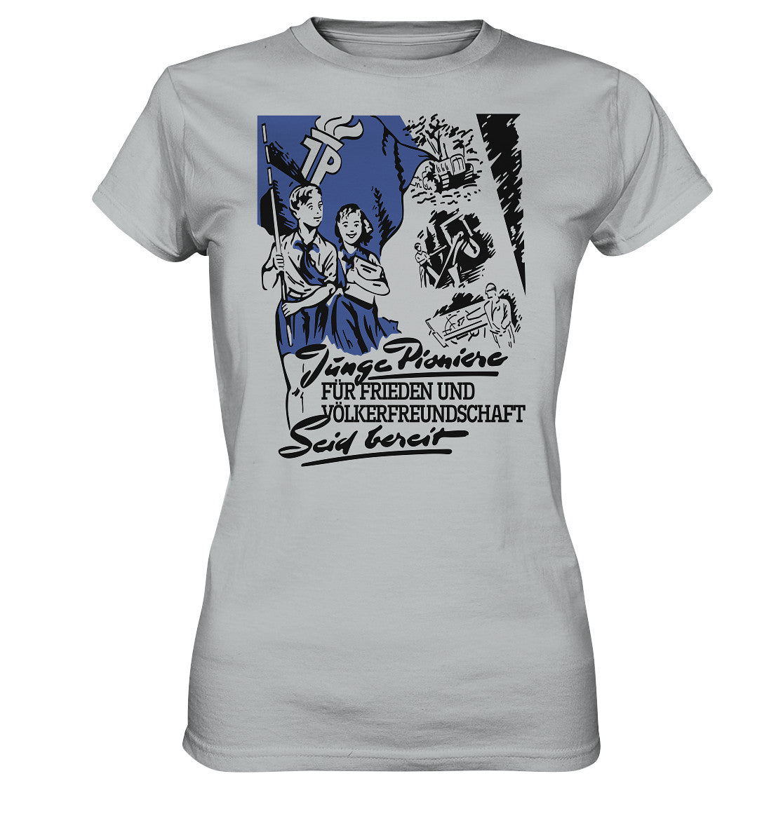 DDR Ostalgie Shirt Mädels • JUNGE PIONIERE FÜR FRIEDEN UND VÖLKERFREUNDSCHAFT - SEID BEREIT
