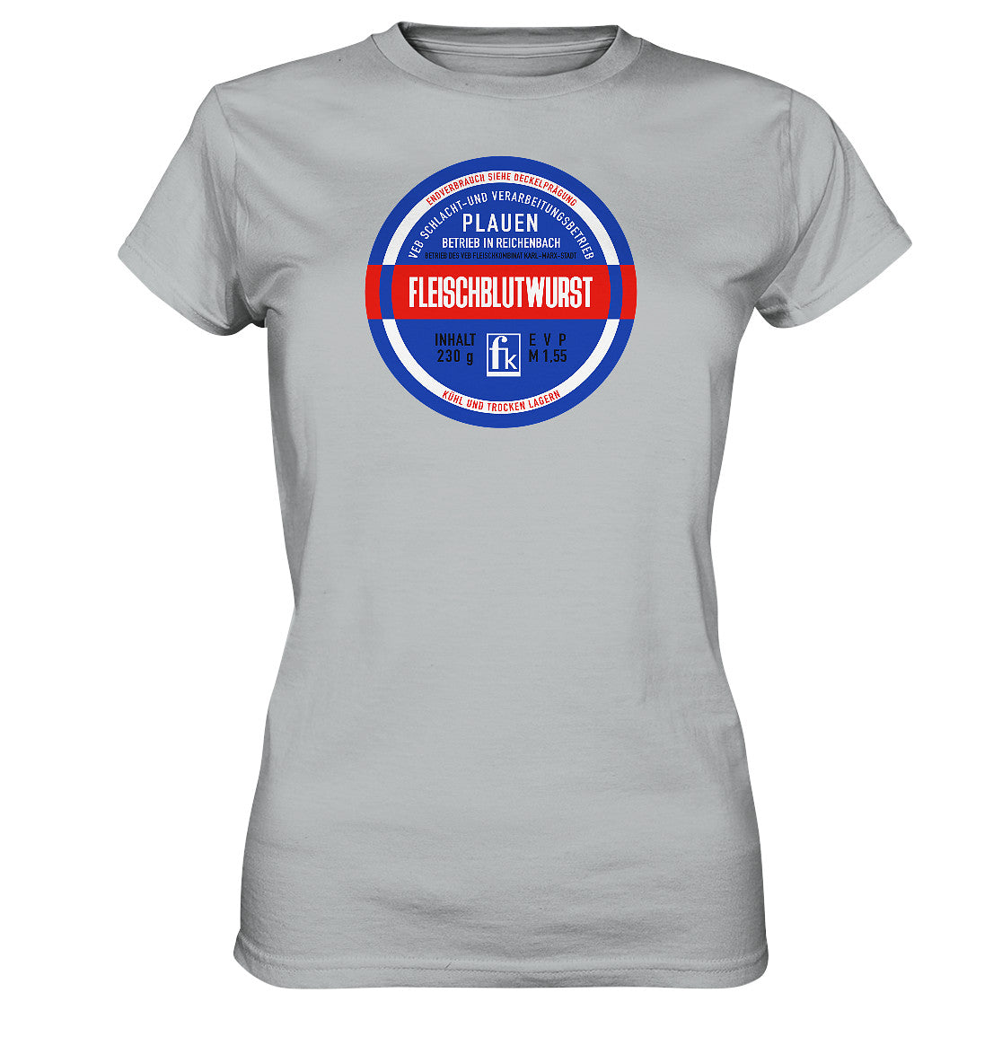 DDR Ostalgie Shirt Mädels • FLEISCHBLUTWURST KONSERVE - PLAUEN