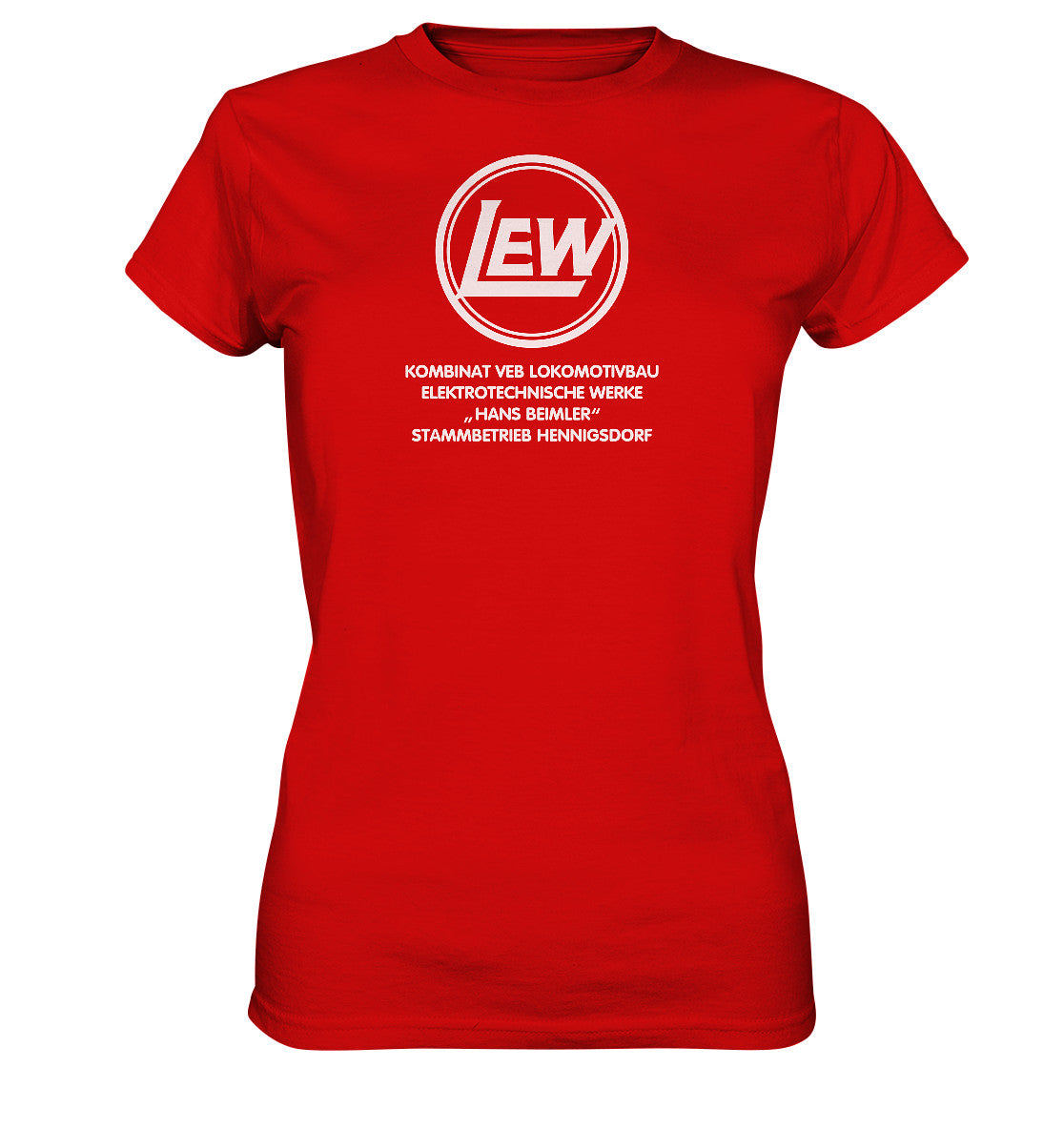 DDR Ostalgie Shirt Mädels • LEW - VEB LOKOMOTIVBAU HENNIGSDORF