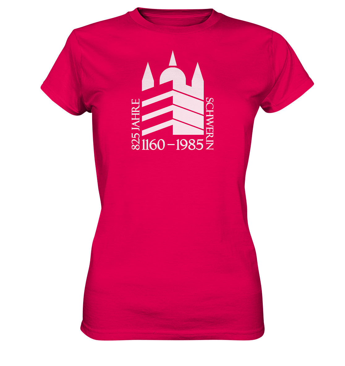 DDR Ostalgie Shirt Mädels • 825 JAHRE SCHWERIN - 1985