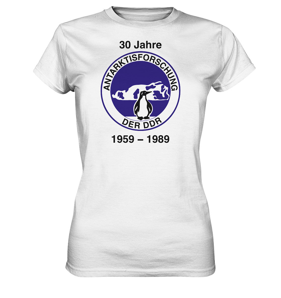PREMIUM SHIRT MÄDELS • 30 JAHRE ANTARKTISFORSCHUNG DER DDR - 1989