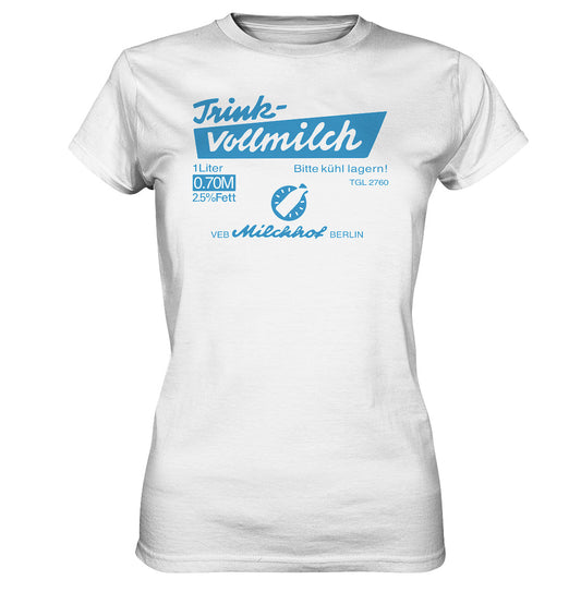 DDR Ostalgie Shirt Mädels • TRINK-VOLLMILCH - hell