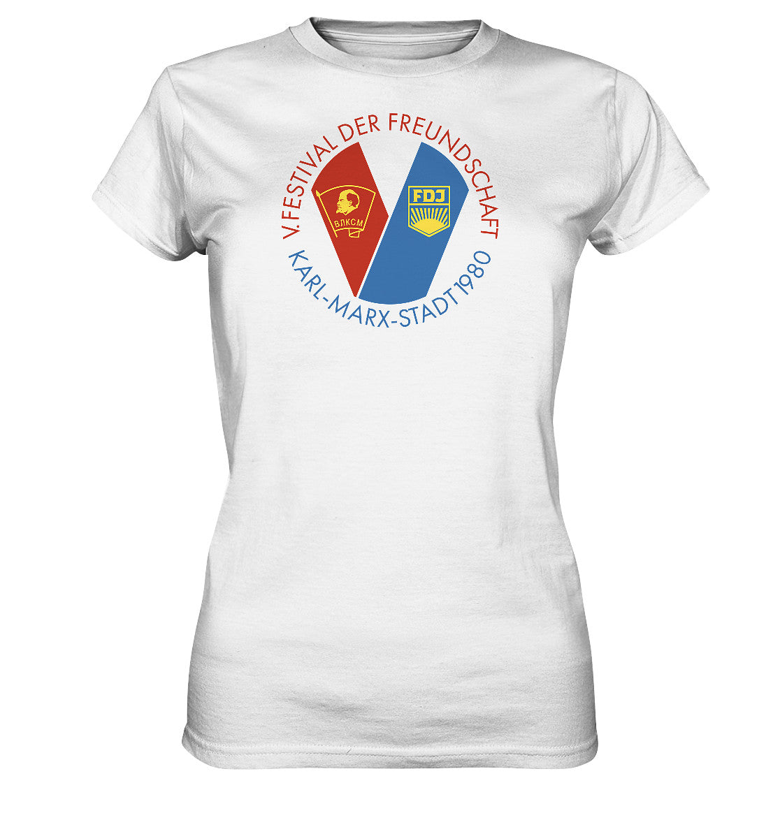 DDR Ostalgie Shirt Mädels • 5. FESTIVAL DER FREUNDSCHAFT - KARL-MARX-STADT