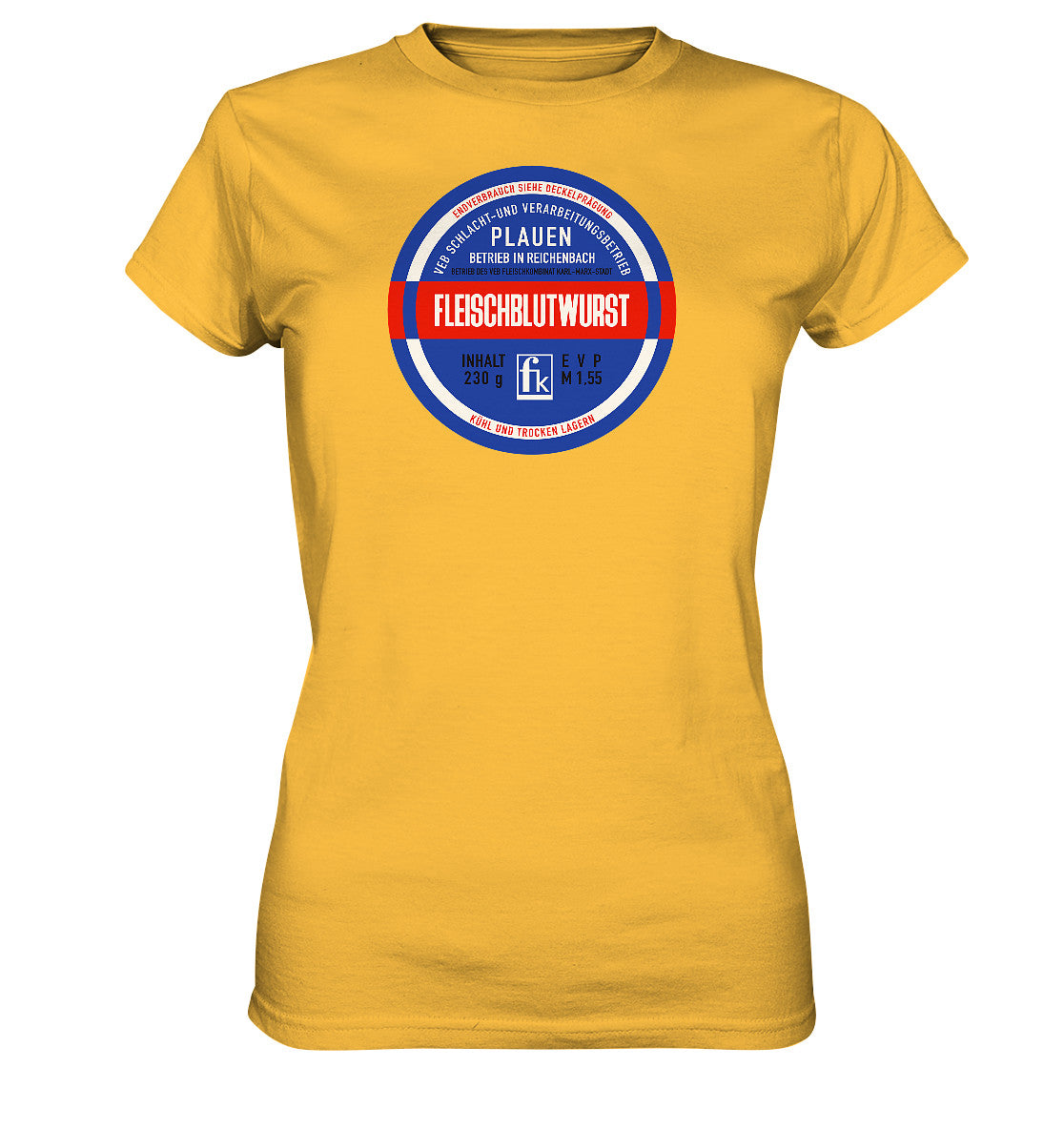 DDR Ostalgie Shirt Mädels • FLEISCHBLUTWURST KONSERVE - PLAUEN