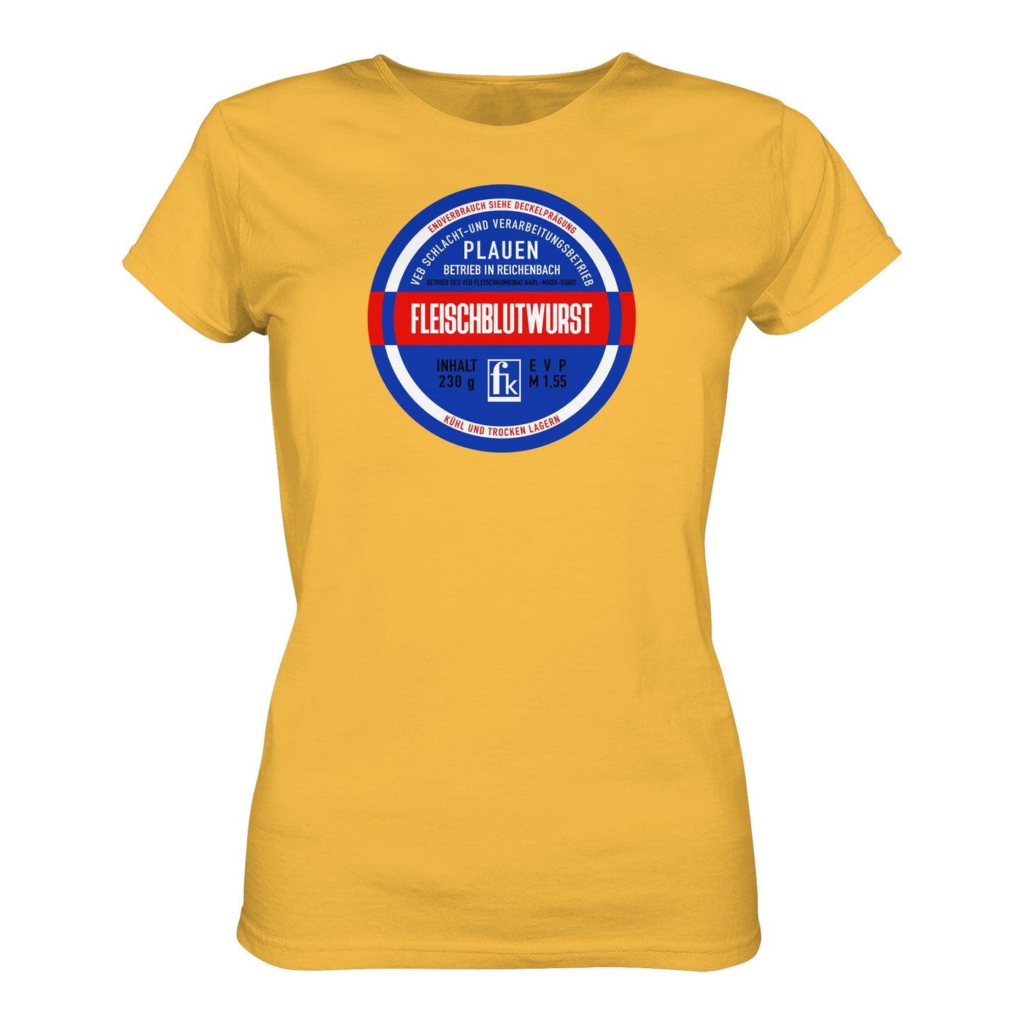 DDR Ostalgie Shirt Mädels • FLEISCHBLUTWURST KONSERVE - PLAUEN