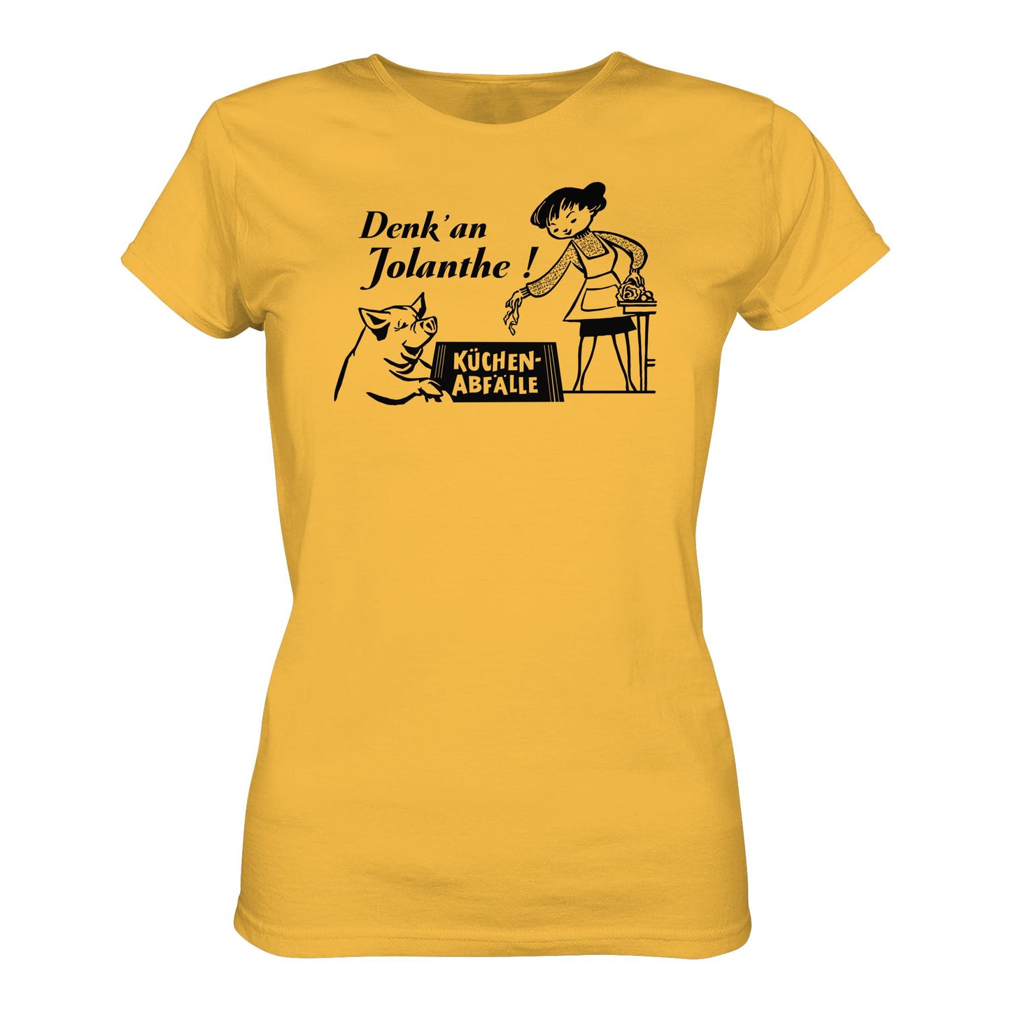 DDR Ostalgie Shirt Mädels • DENK' AN JOLANTHE! KÜCHENABFÄLLE - ORIGINAL ILLUSTRATION