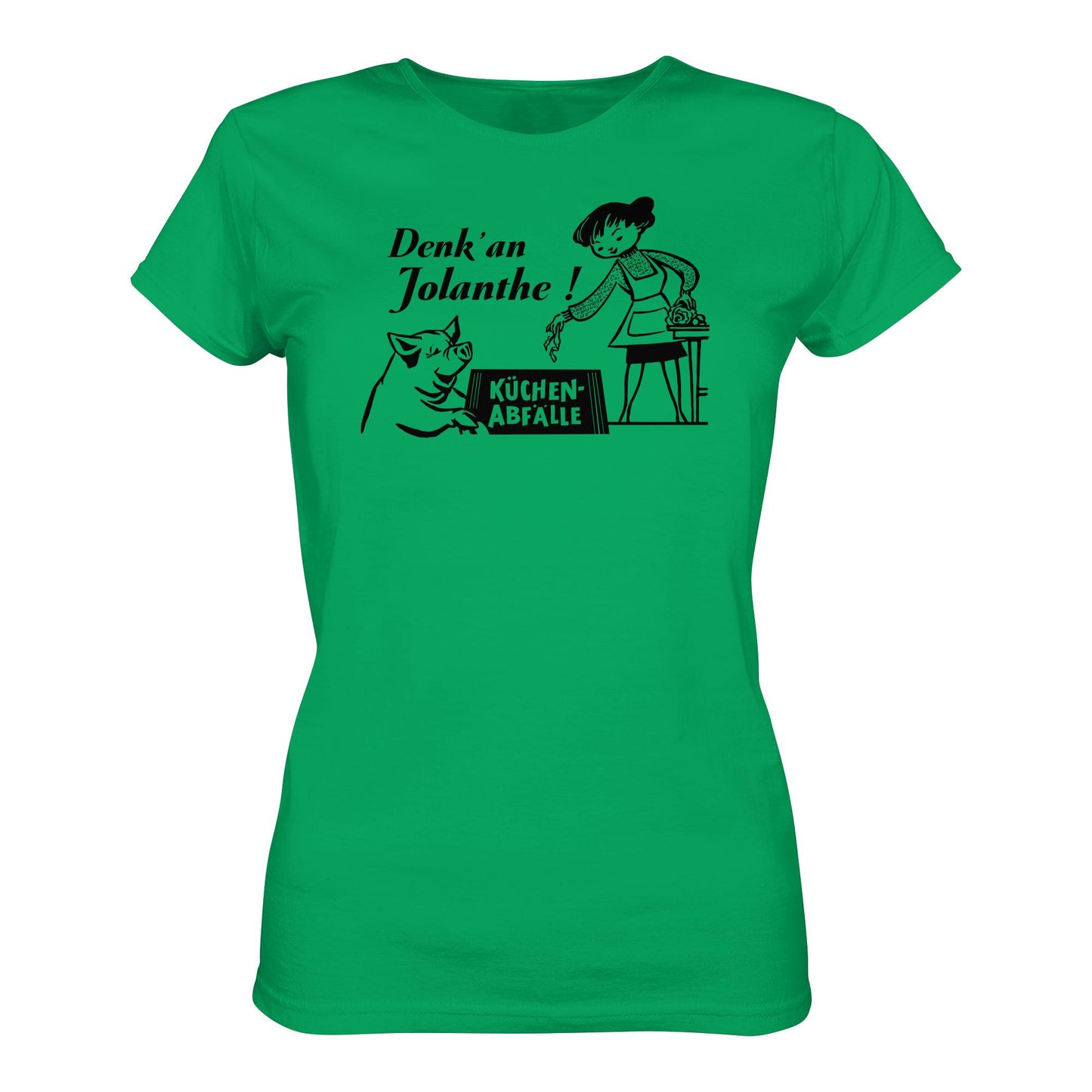 DDR Ostalgie Shirt Mädels • DENK' AN JOLANTHE! KÜCHENABFÄLLE - ORIGINAL ILLUSTRATION