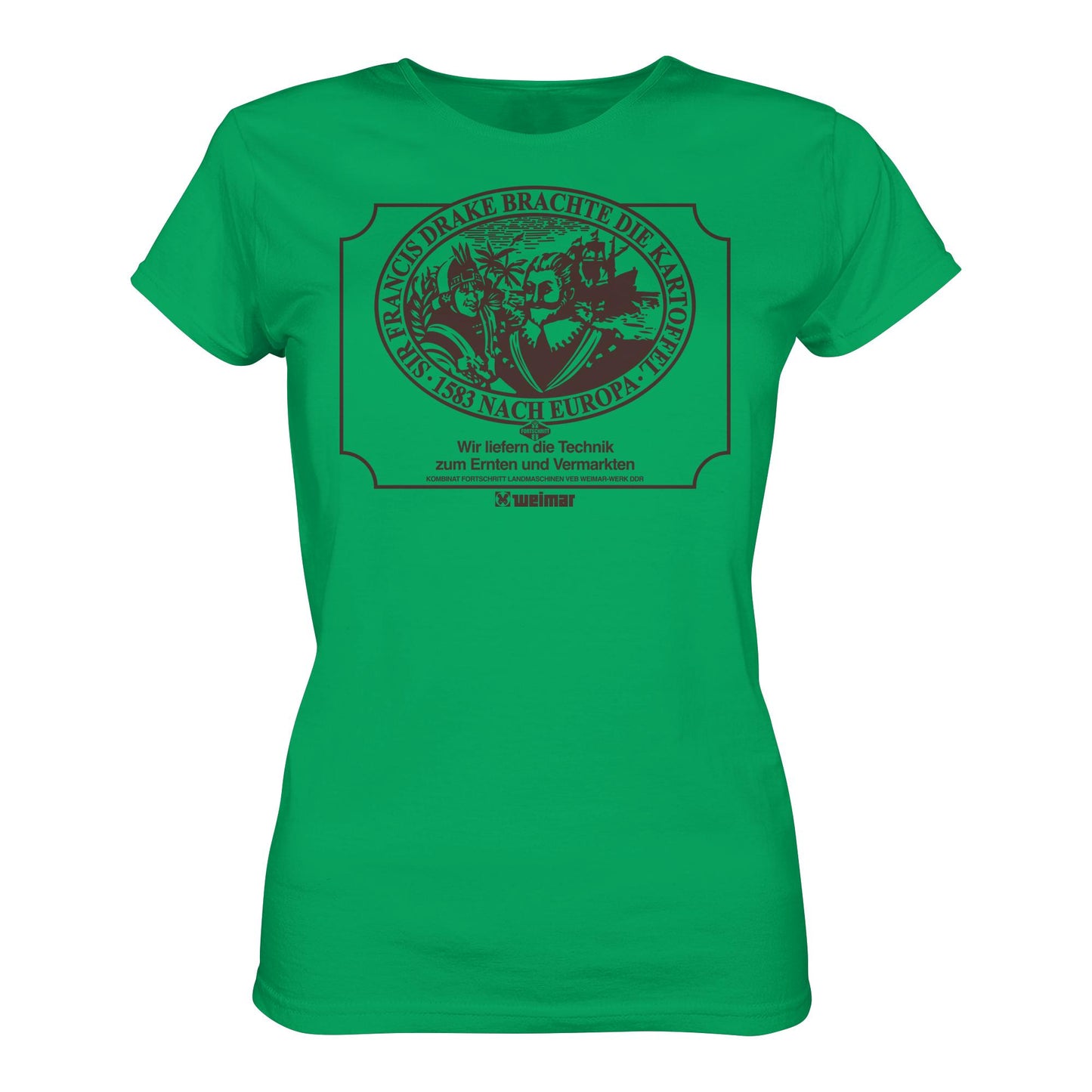 DDR Ostalgie Shirt Mädels • FRANCIS DRAKE BRACHTE DIE KARTOFFEL - KOMBINAT FORTSCHRITT WEIMAR