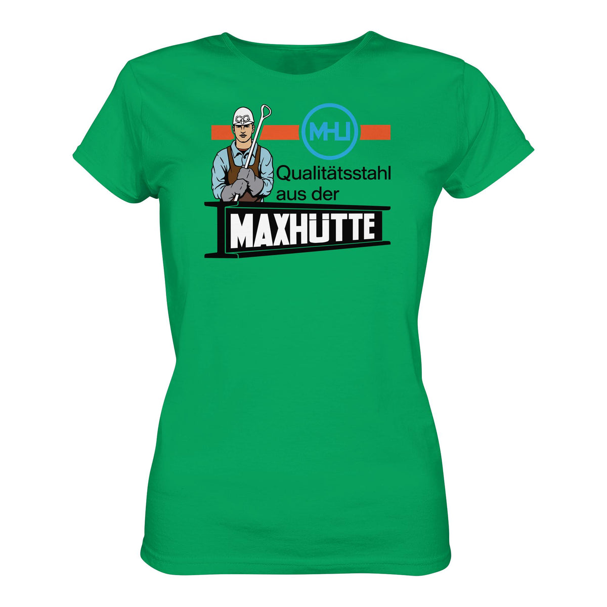DDR Ostalgie Shirt Mädels • QUALITÄTSTAHL MAXHÜTTE