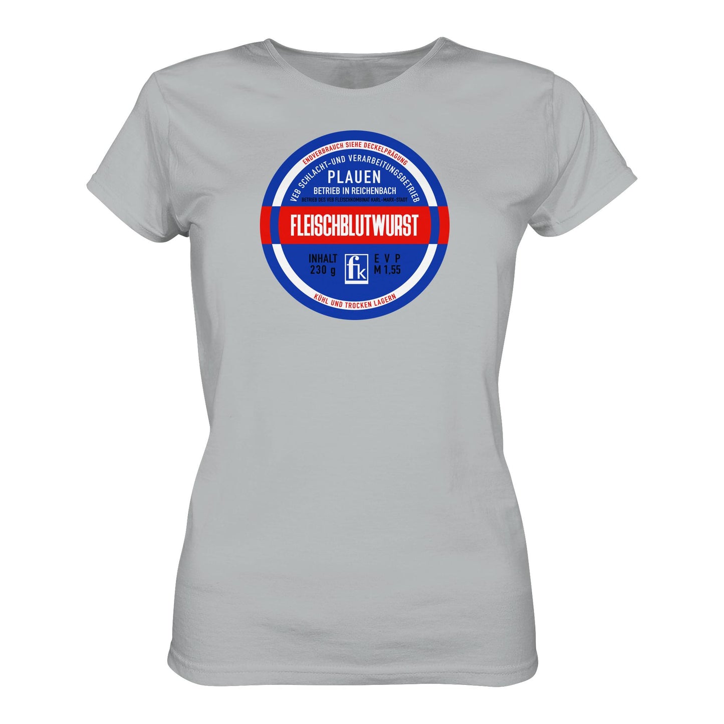 DDR Ostalgie Shirt Mädels • FLEISCHBLUTWURST KONSERVE - PLAUEN