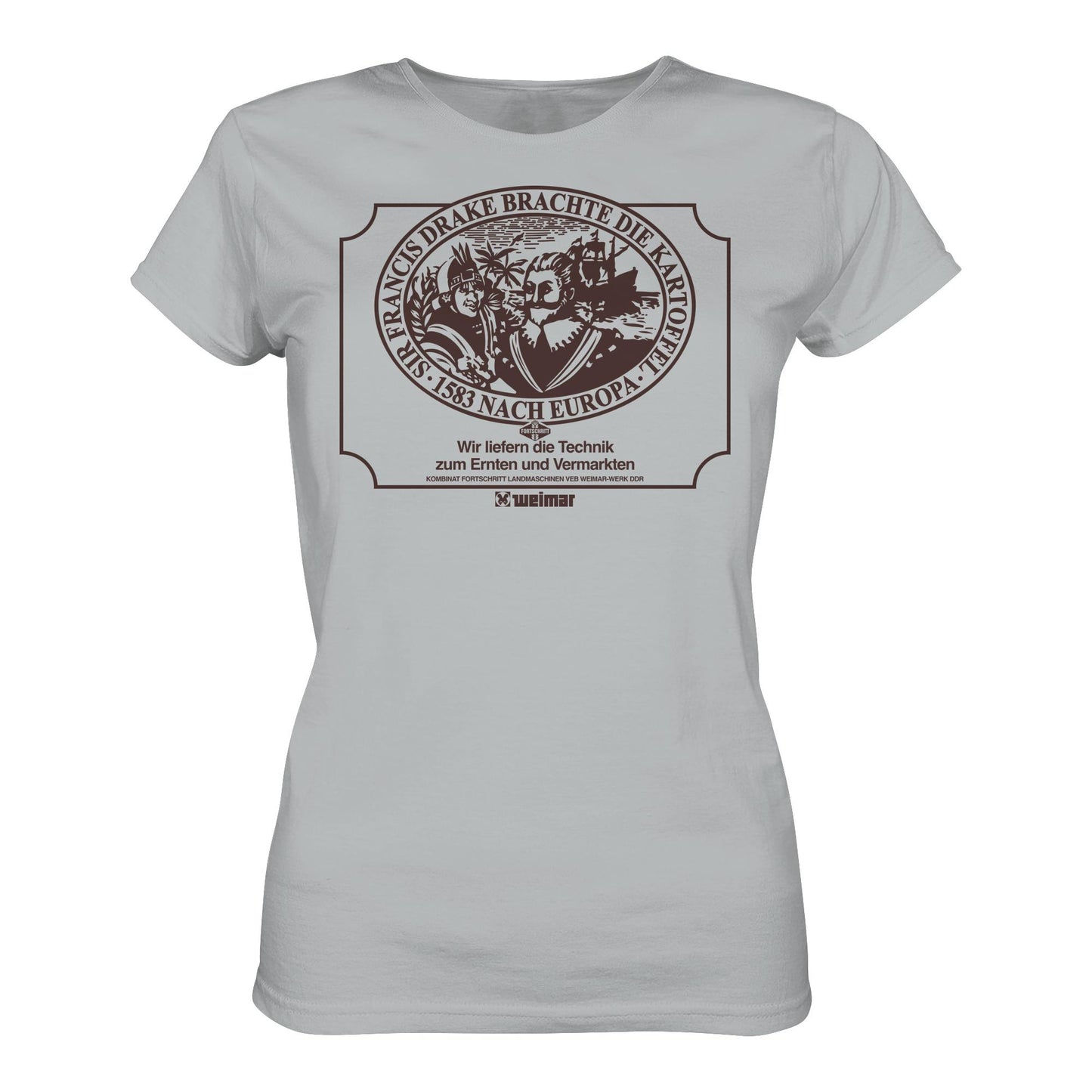 DDR Ostalgie Shirt Mädels • FRANCIS DRAKE BRACHTE DIE KARTOFFEL - KOMBINAT FORTSCHRITT WEIMAR