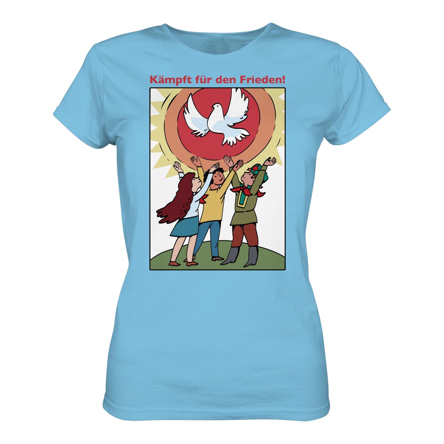 DDR Ostalgie Shirt Mädels • KÄMPFT FÜR DEN FRIEDEN! (DDR-ORIGINAL-PLAKAT)