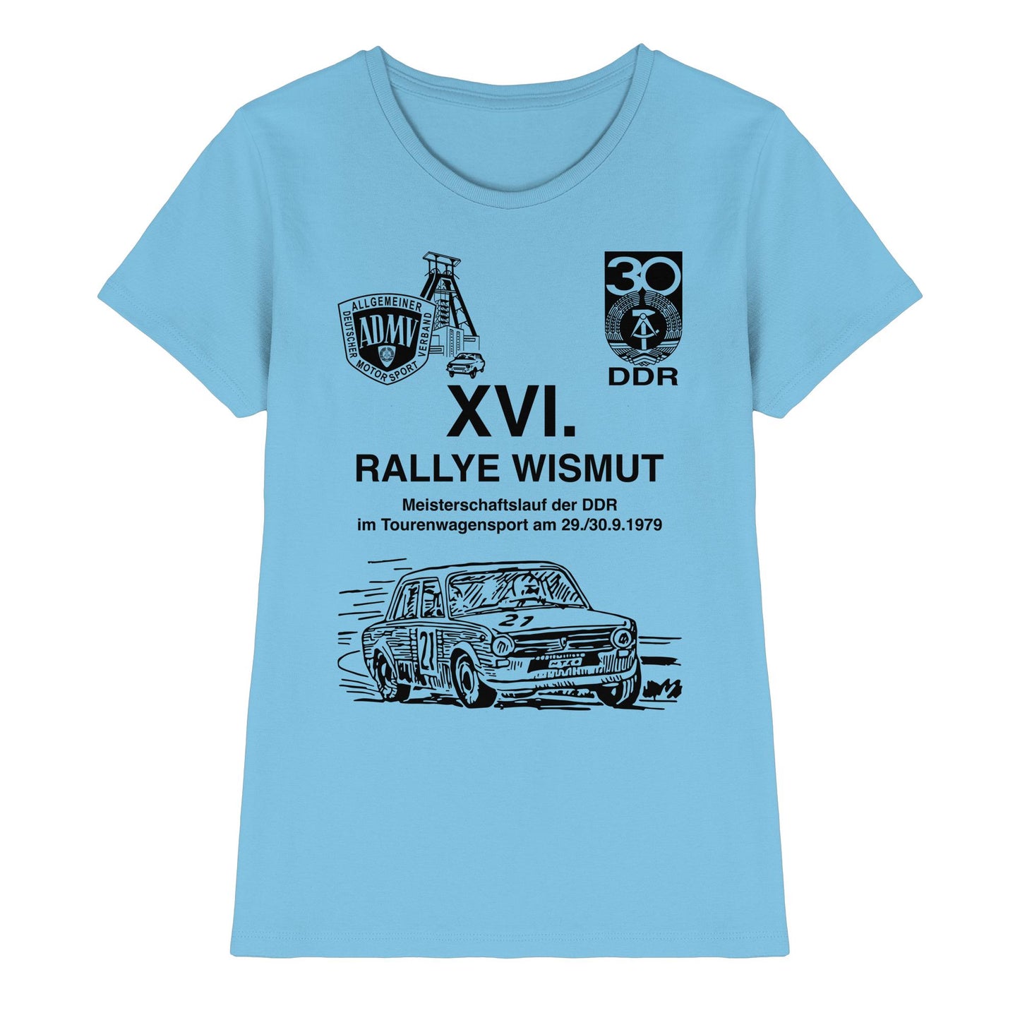 DDR Ostalgie Shirt Mädels • 16. RALLYE WISMUT, MEISTERSCHAFTSLAUF DER DDR - 1979