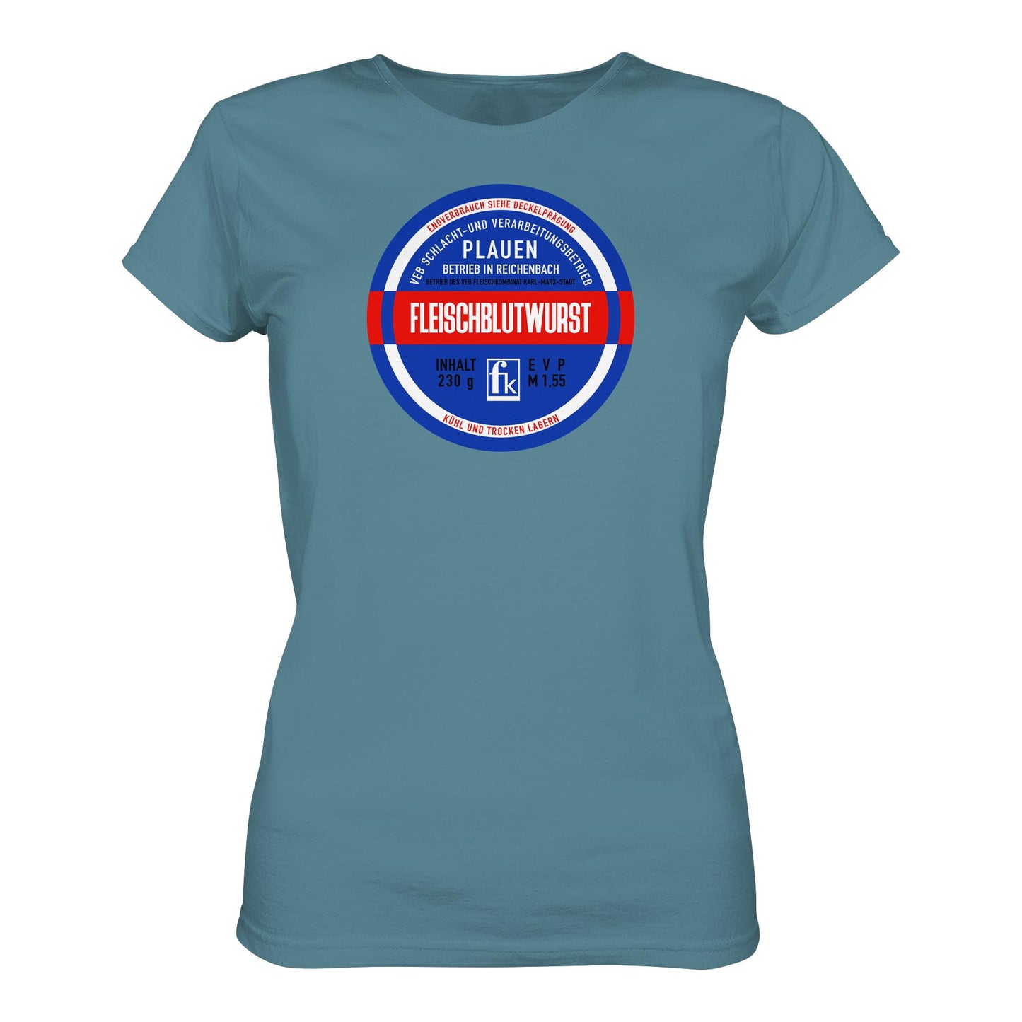DDR Ostalgie Shirt Mädels • FLEISCHBLUTWURST KONSERVE - PLAUEN