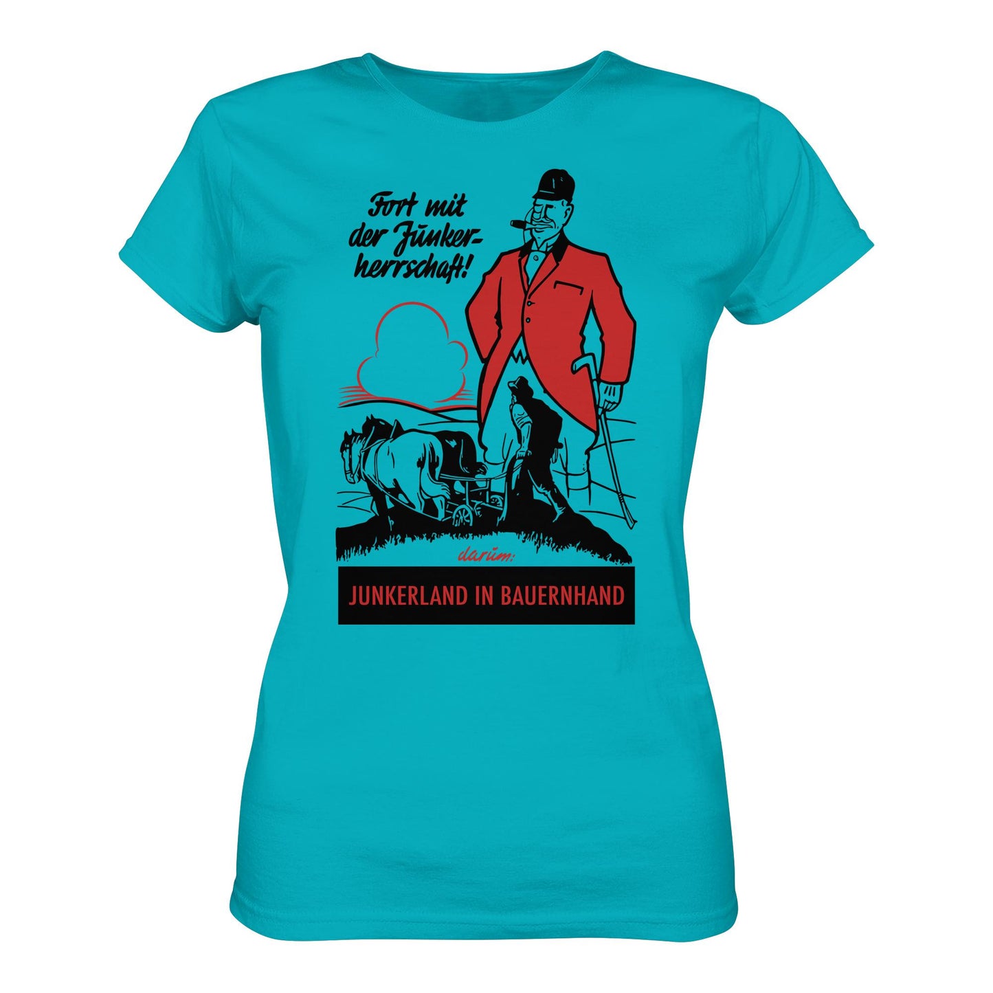 DDR Ostalgie Shirt Mädels • FORT MIT DER JUNKERHERRSCHAFT! - ORIGINALPLAKAT