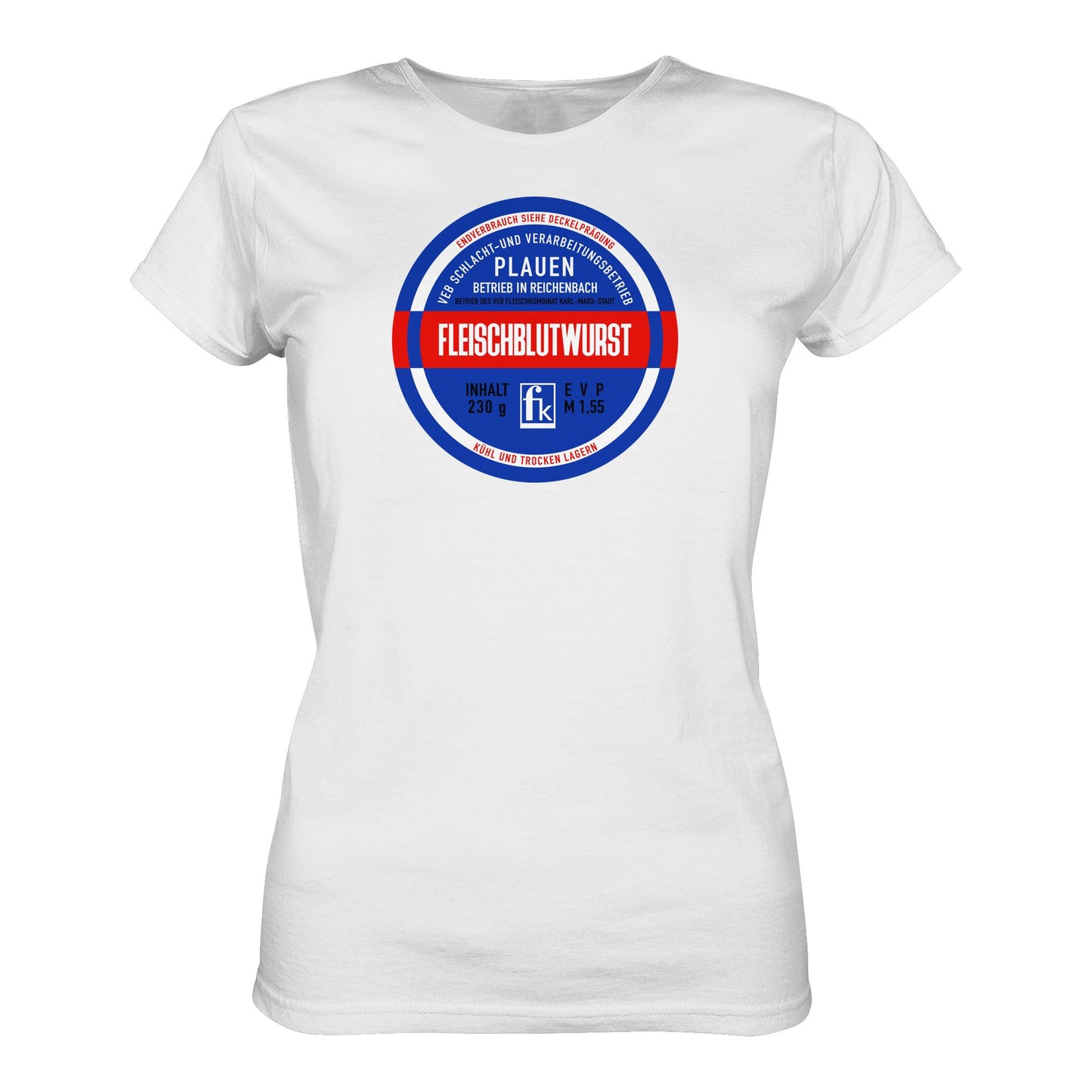 DDR Ostalgie Shirt Mädels • FLEISCHBLUTWURST KONSERVE - PLAUEN