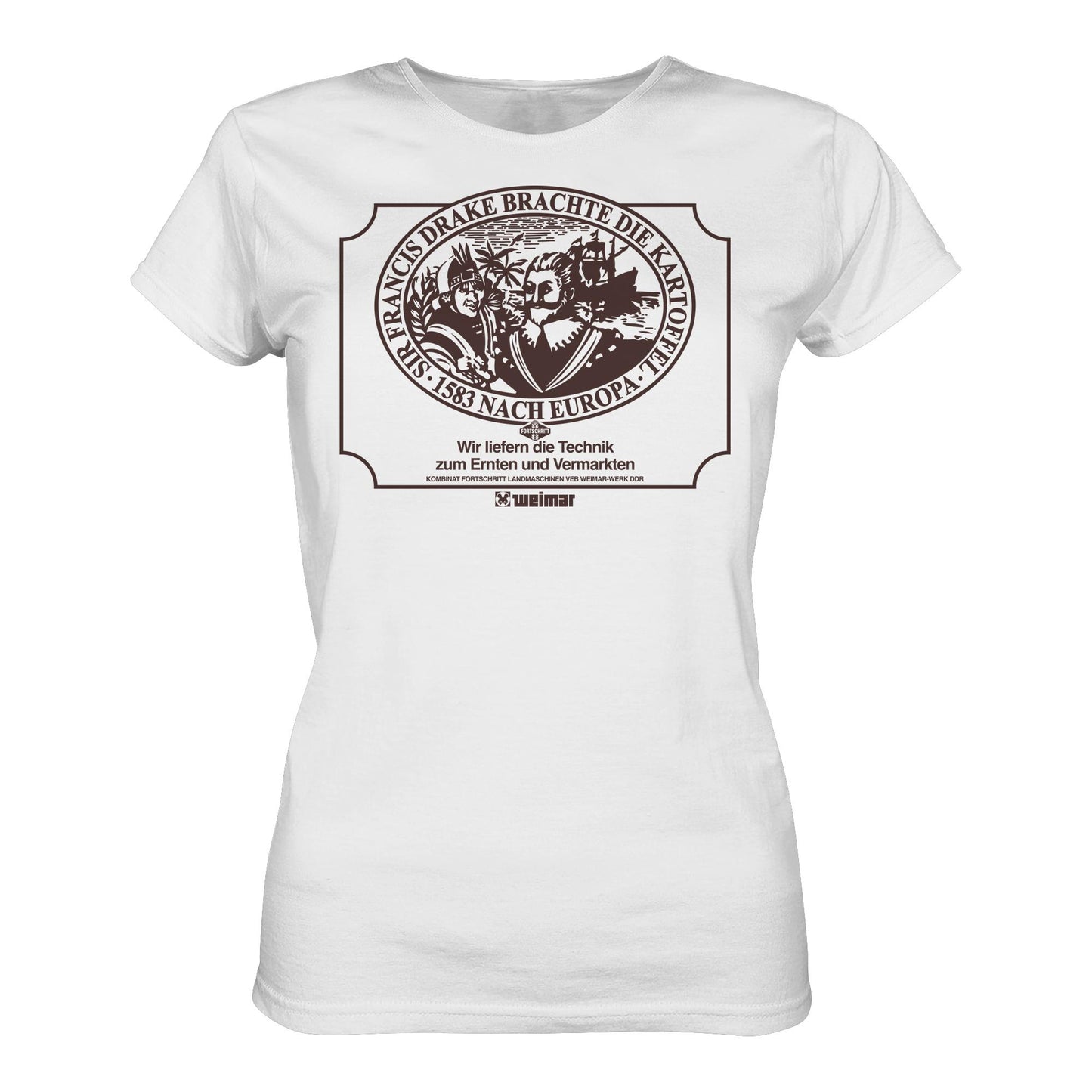DDR Ostalgie Shirt Mädels • FRANCIS DRAKE BRACHTE DIE KARTOFFEL - KOMBINAT FORTSCHRITT WEIMAR