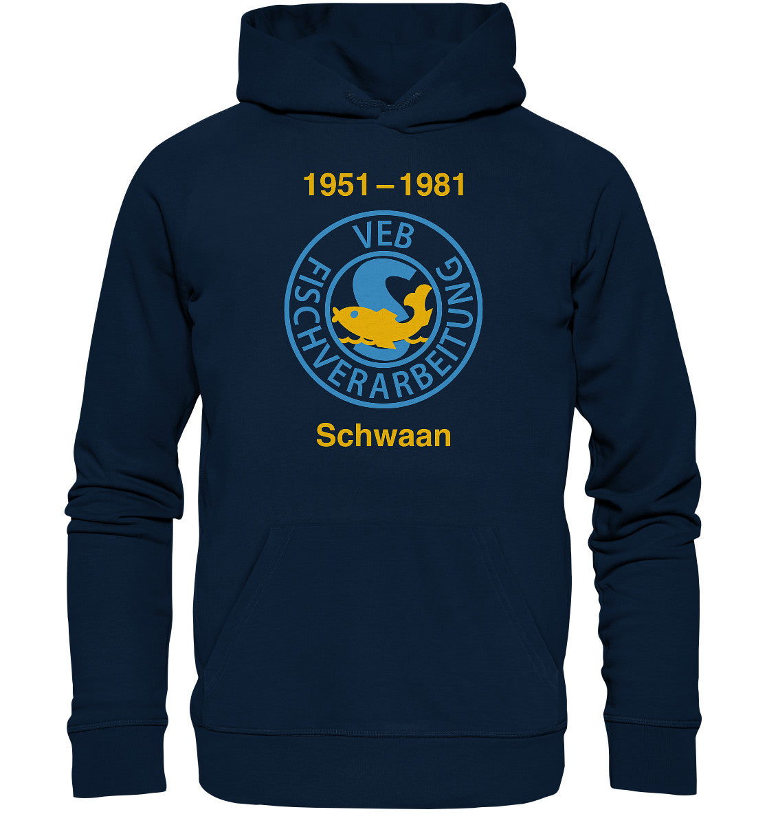 DDR Ostalgie Kapuze / Organic Hoodie Unisex • VEB FISCHVERARBEITUNG SCHWAAN