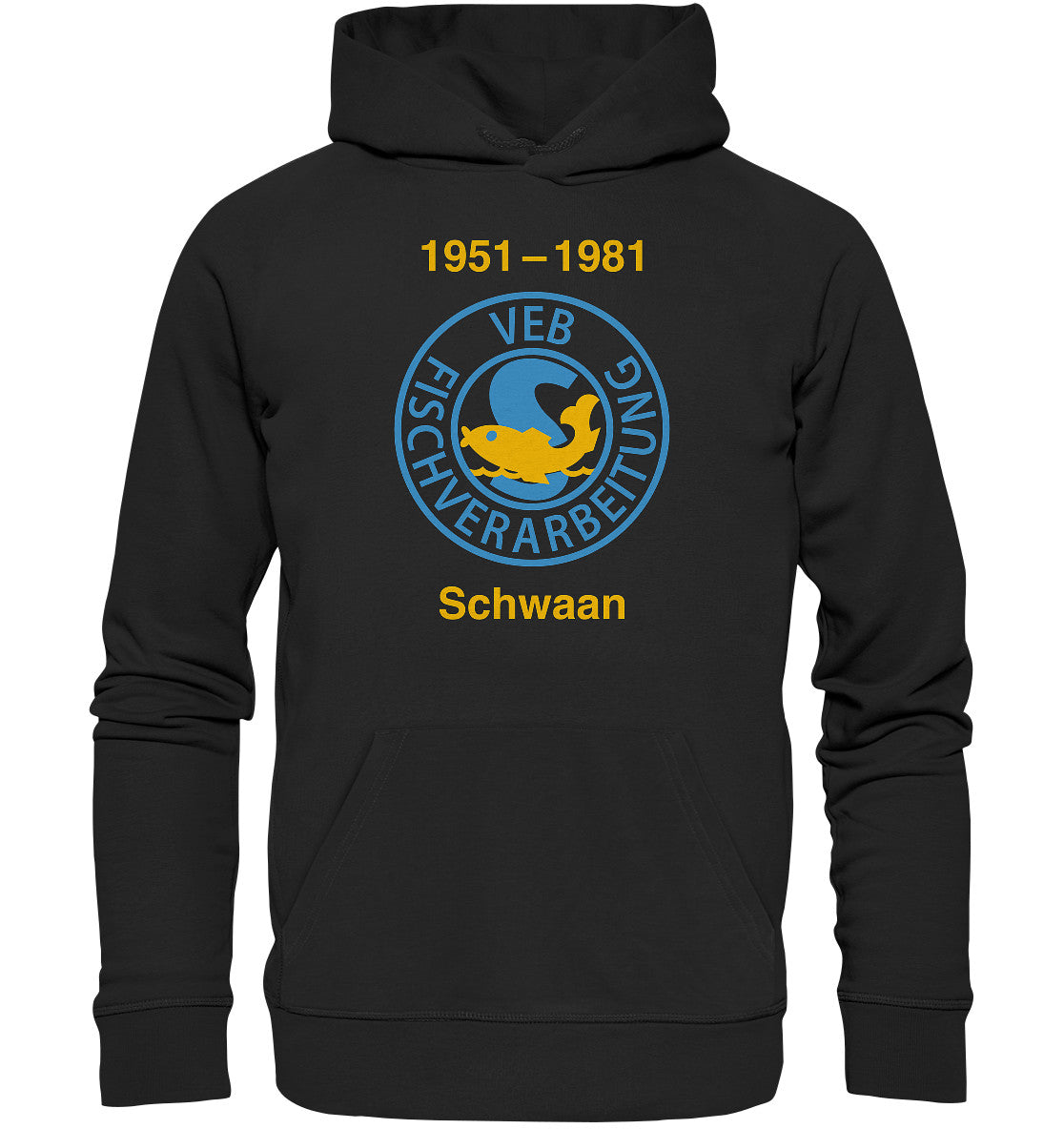DDR Ostalgie Kapuze / Organic Hoodie Unisex • VEB FISCHVERARBEITUNG SCHWAAN