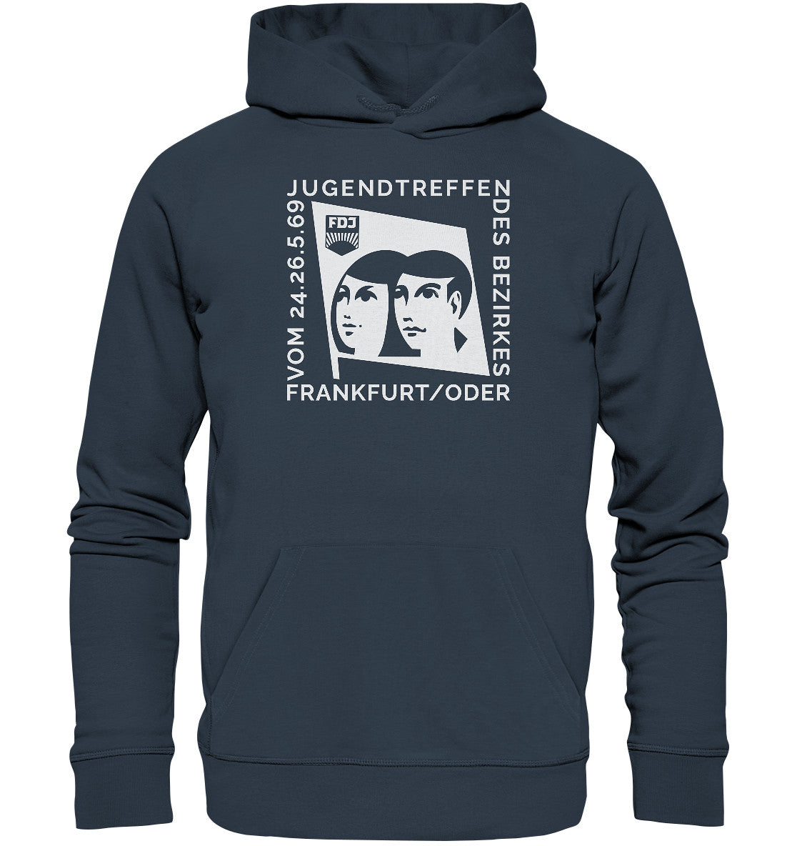 DDR Ostalgie Kapuze / Organic Hoodie Unisex • FDJ JUGENDTREFFEN FRANKFURT ODER - 1969