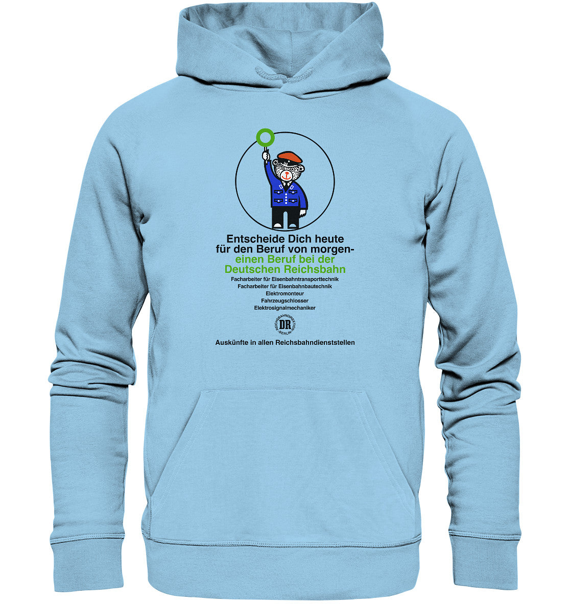 DDR Ostalgie Kapuze / Organic Hoodie Unisex • DEIN BERUF BEI DER DEUTSCHEN REICHSBAHN