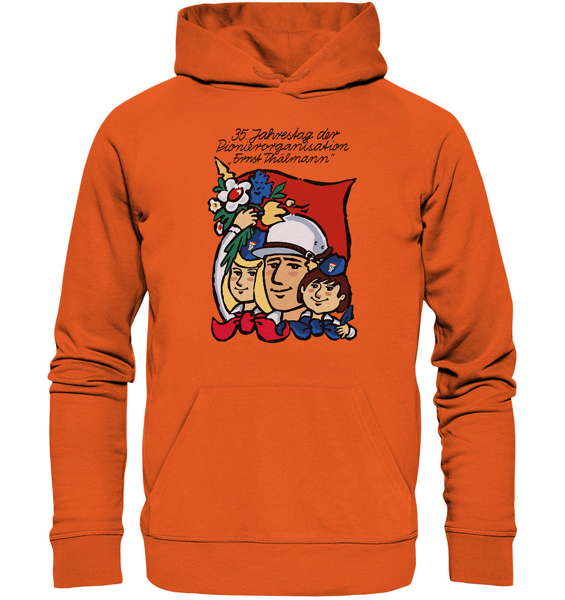 DDR Ostalgie Kapuze / Organic Hoodie Unisex • 35 JAHRE PIONIERORGANISATION ERNST THÄLMANN (ORIGINAL DDR-PLAKAT)