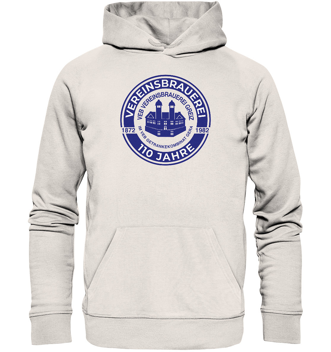 DDR Ostalgie Kapuze / Organic Hoodie Unisex • VEB VEREINSBRAUEREI GREIZ - GETRÄNKEKOMBINAT GERA