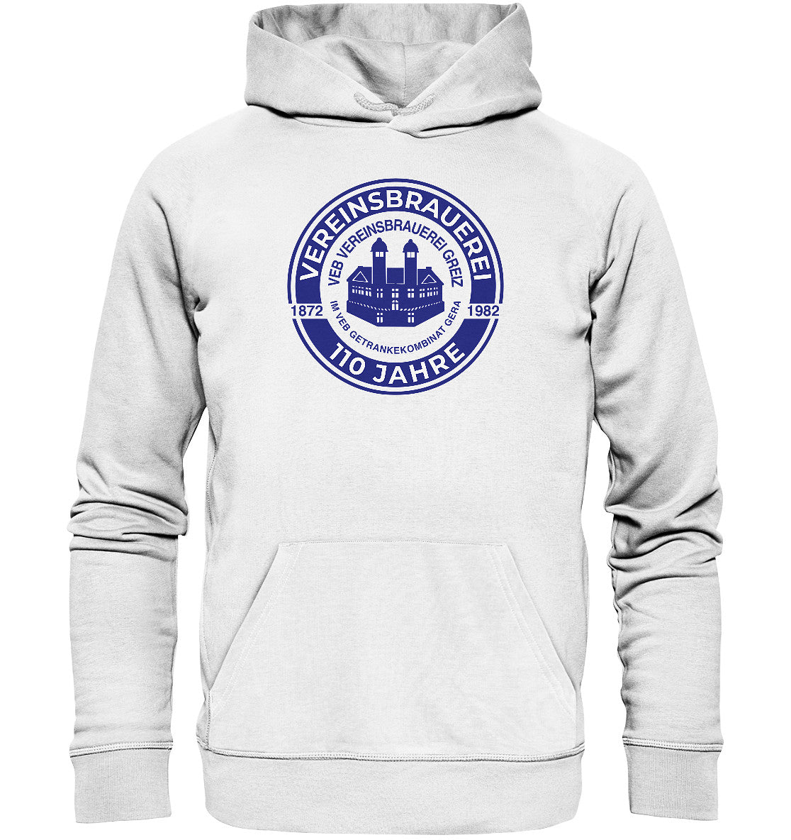 DDR Ostalgie Kapuze / Organic Hoodie Unisex • VEB VEREINSBRAUEREI GREIZ - GETRÄNKEKOMBINAT GERA