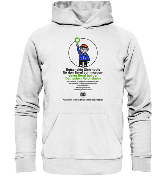 DDR Ostalgie Kapuze / Organic Hoodie Unisex • DEIN BERUF BEI DER DEUTSCHEN REICHSBAHN