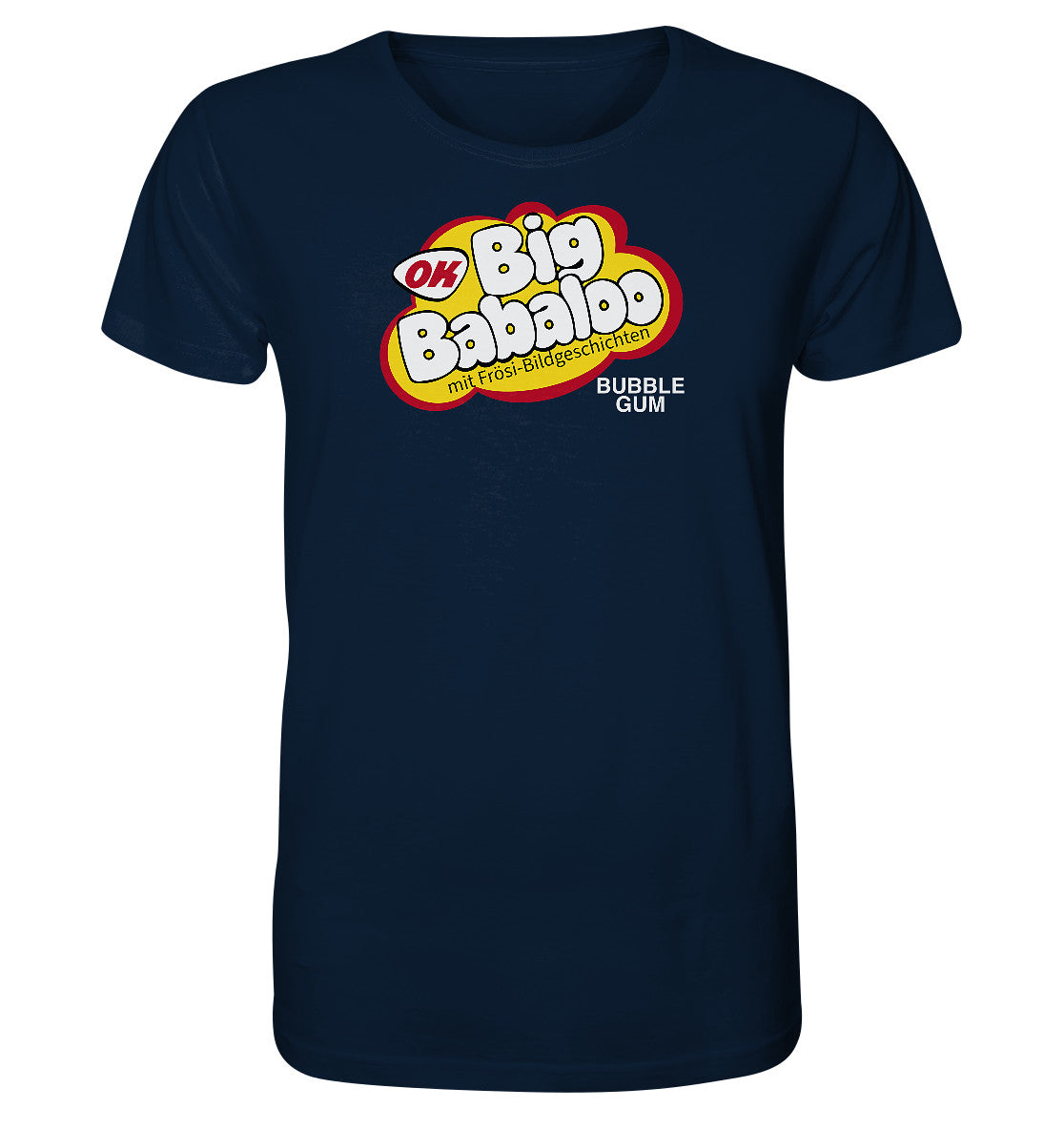 ORGANIC BIO SHIRT UNISEX • BIG BABALOO - FRÖSI-KAUGUMMI
