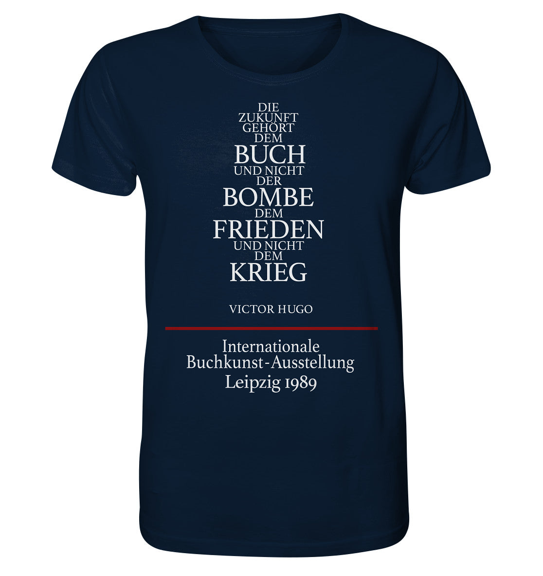 ORGANIC BIO SHIRT UNISEX • BUCHKUNST-AUSSTELLUNG LEIPZIG 1989