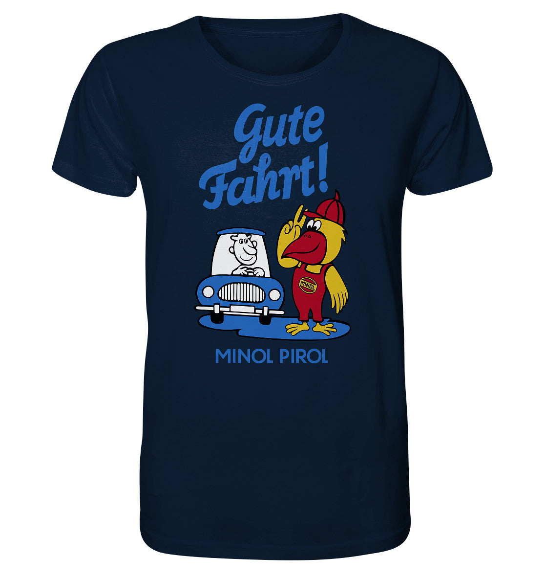 ORGANIC BIO SHIRT UNISEX • GUTE FAHRT! MINOL PIROL