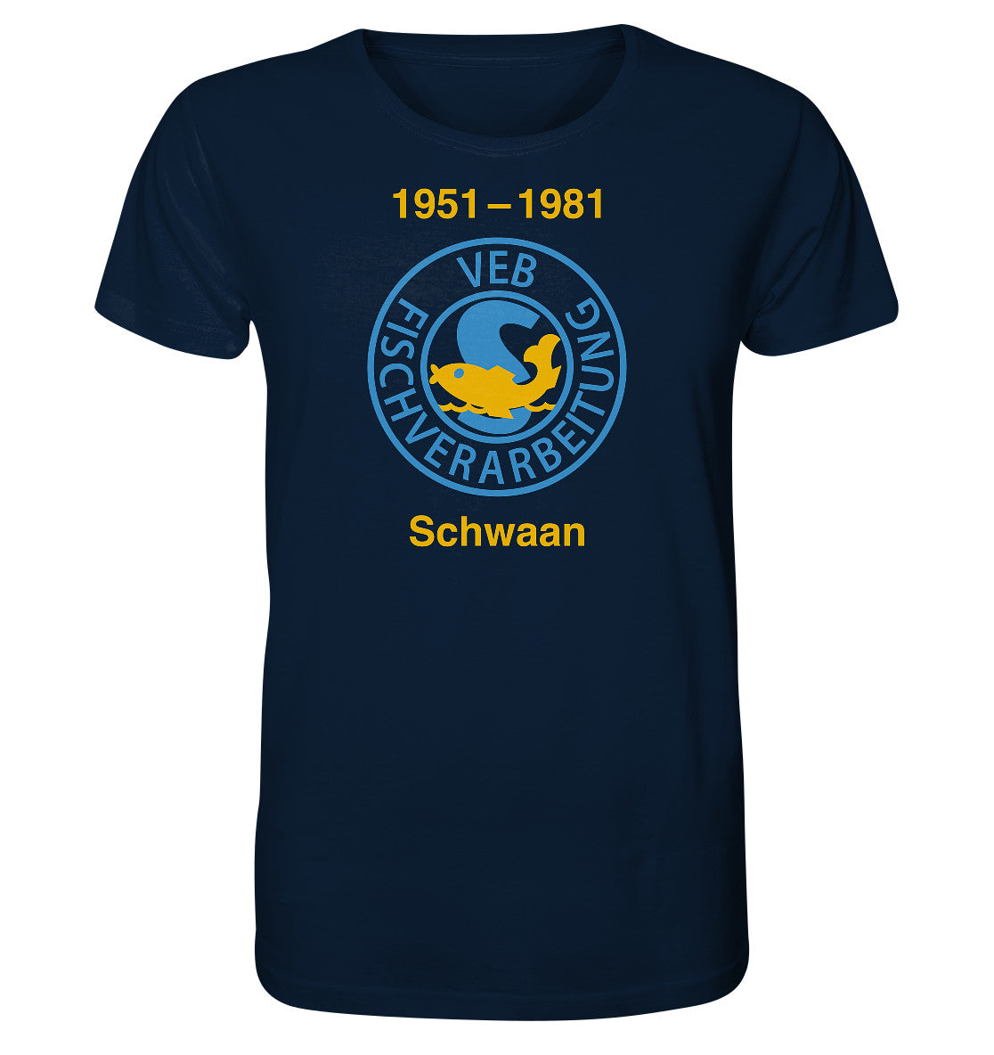 ORGANIC BIO SHIRT UNISEX • VEB FISCHVERARBEITUNG SCHWAAN