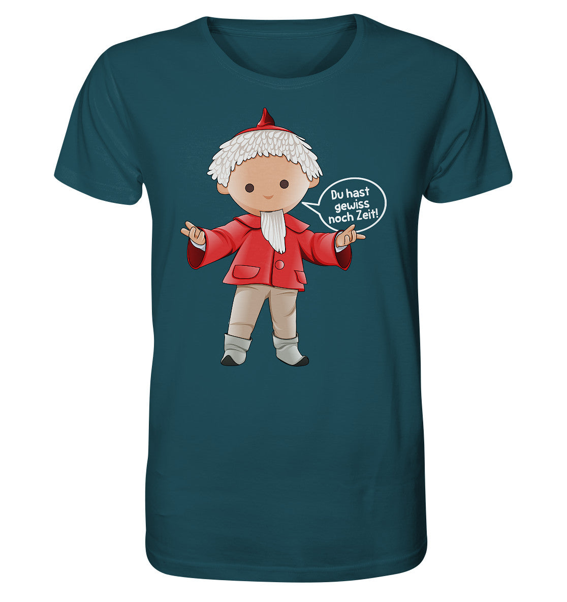 ORGANIC BIO SHIRT UNISEX • UNSER SANDMÄNNCHEN - DU HAST GEWISS NOCH ZEIT!