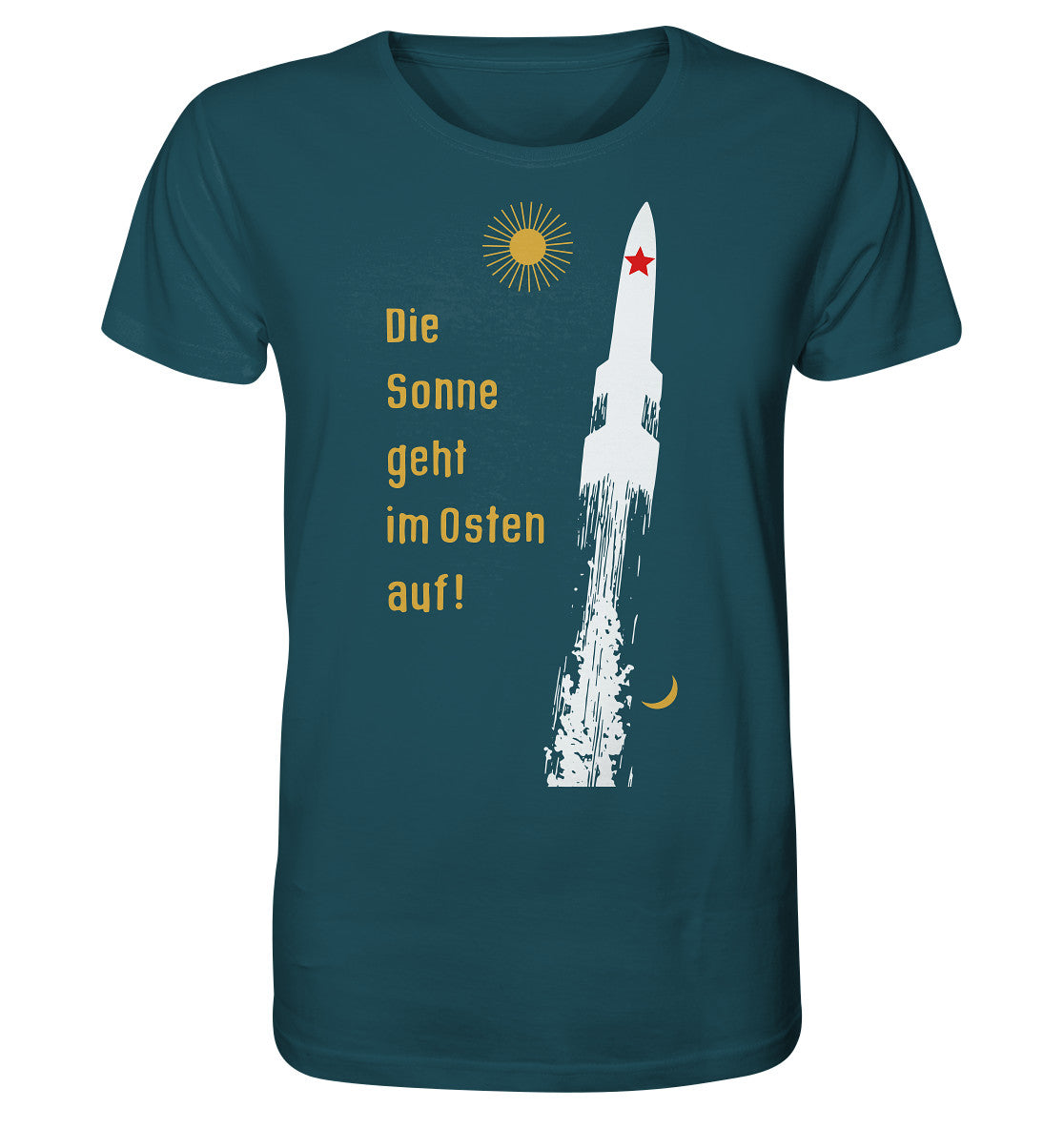 ORGANIC BIO SHIRT UNISEX • DIE SONNE GEHT IM OSTEN AUF - ORIGINAL-PLAKAT