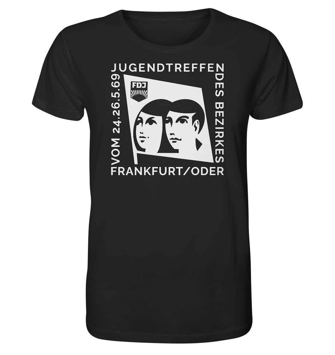 ORGANIC BIO SHIRT UNISEX • FDJ JUGENDTREFFEN FRANKFURT ODER - 1969