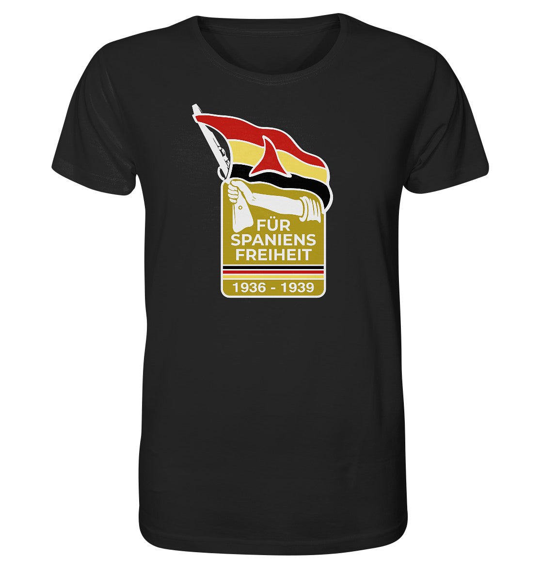 ORGANIC BIO SHIRT UNISEX • FÜR SPANIENS FREIHEIT - ABZEICHEN SPANIENKÄMPFER
