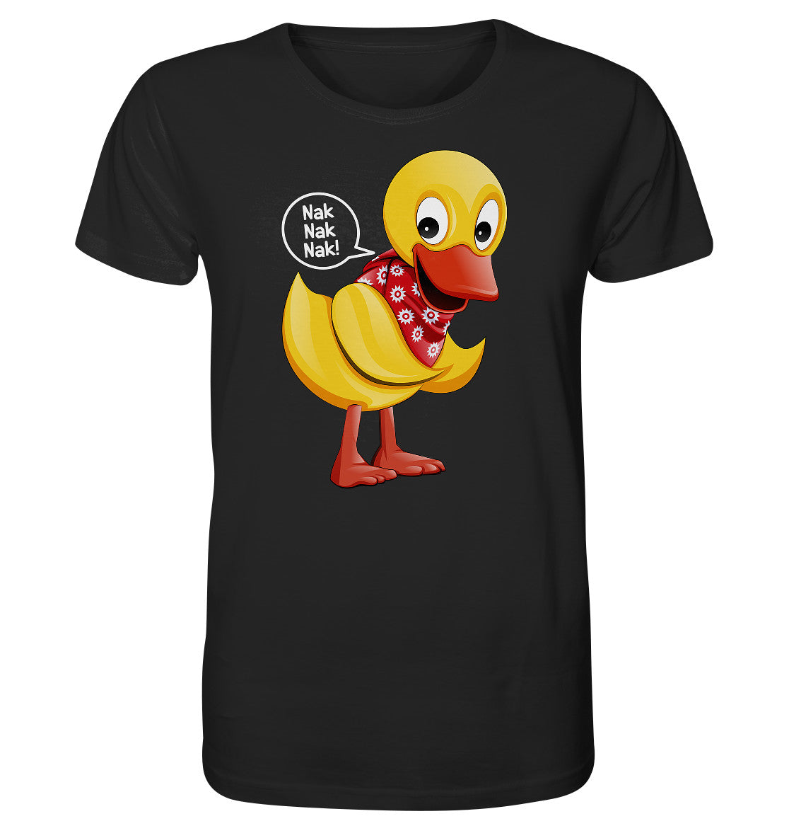 ORGANIC BIO SHIRT UNISEX • UNSER SANDMÄNNCHEN - SCHNATTERINCHEN - NAK NAK NAK!