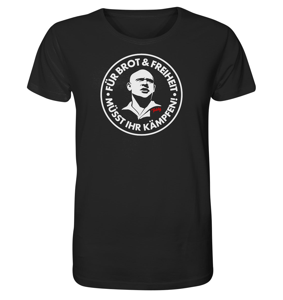 ORGANIC BIO SHIRT UNISEX • TEDDY THÄLMANN - BROT & FREIHEIT