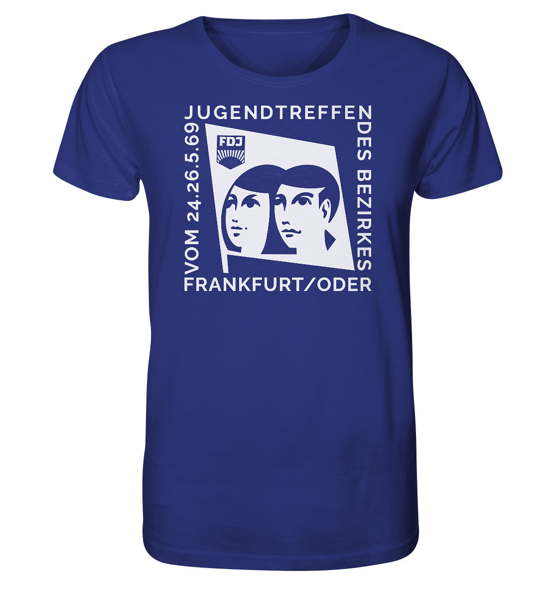 ORGANIC BIO SHIRT UNISEX • FDJ JUGENDTREFFEN FRANKFURT ODER - 1969
