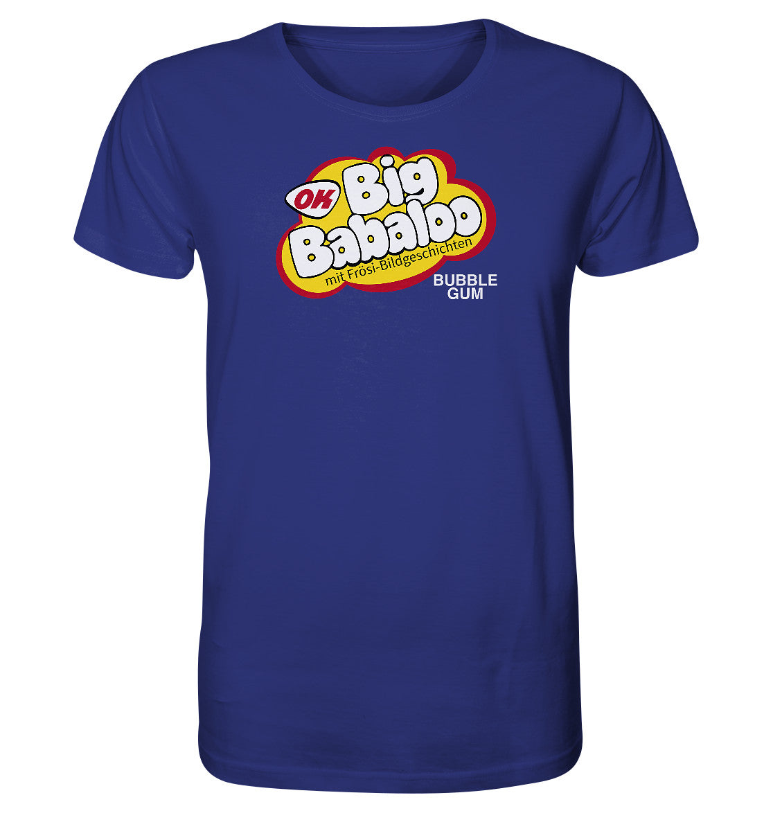 ORGANIC BIO SHIRT UNISEX • BIG BABALOO - FRÖSI-KAUGUMMI