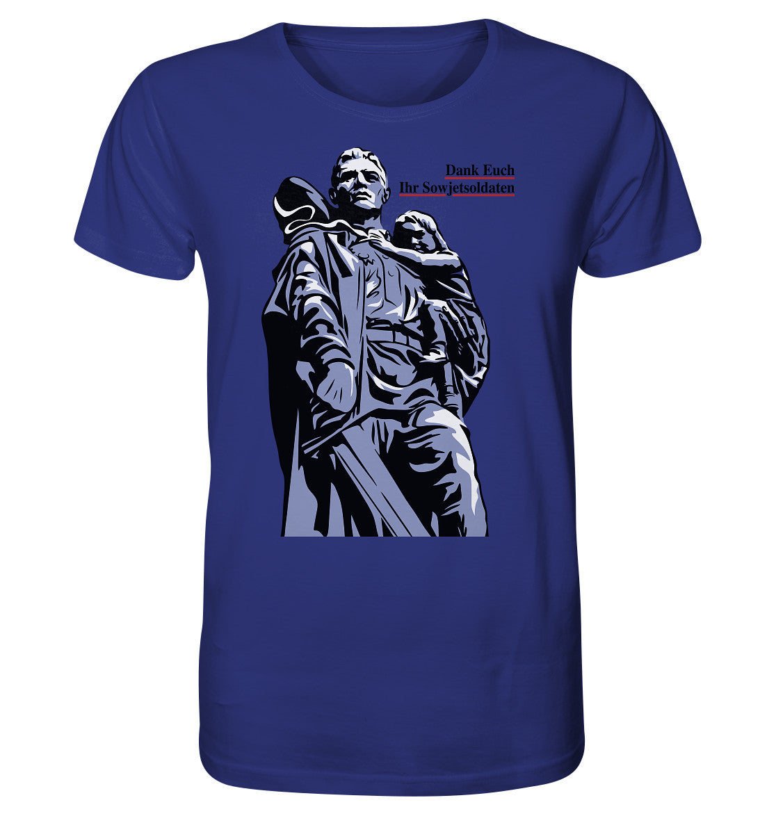 ORGANIC BIO SHIRT UNISEX • DANK EUCH IHR SOWJETSOLDATEN (DDR ORIGINAL-PLAKAT)