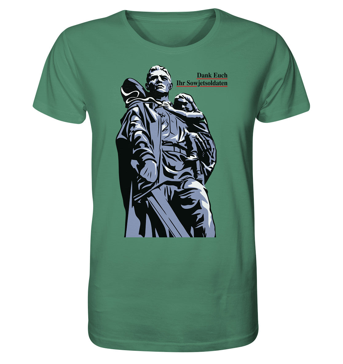 ORGANIC BIO SHIRT UNISEX • DANK EUCH IHR SOWJETSOLDATEN (DDR ORIGINAL-PLAKAT)