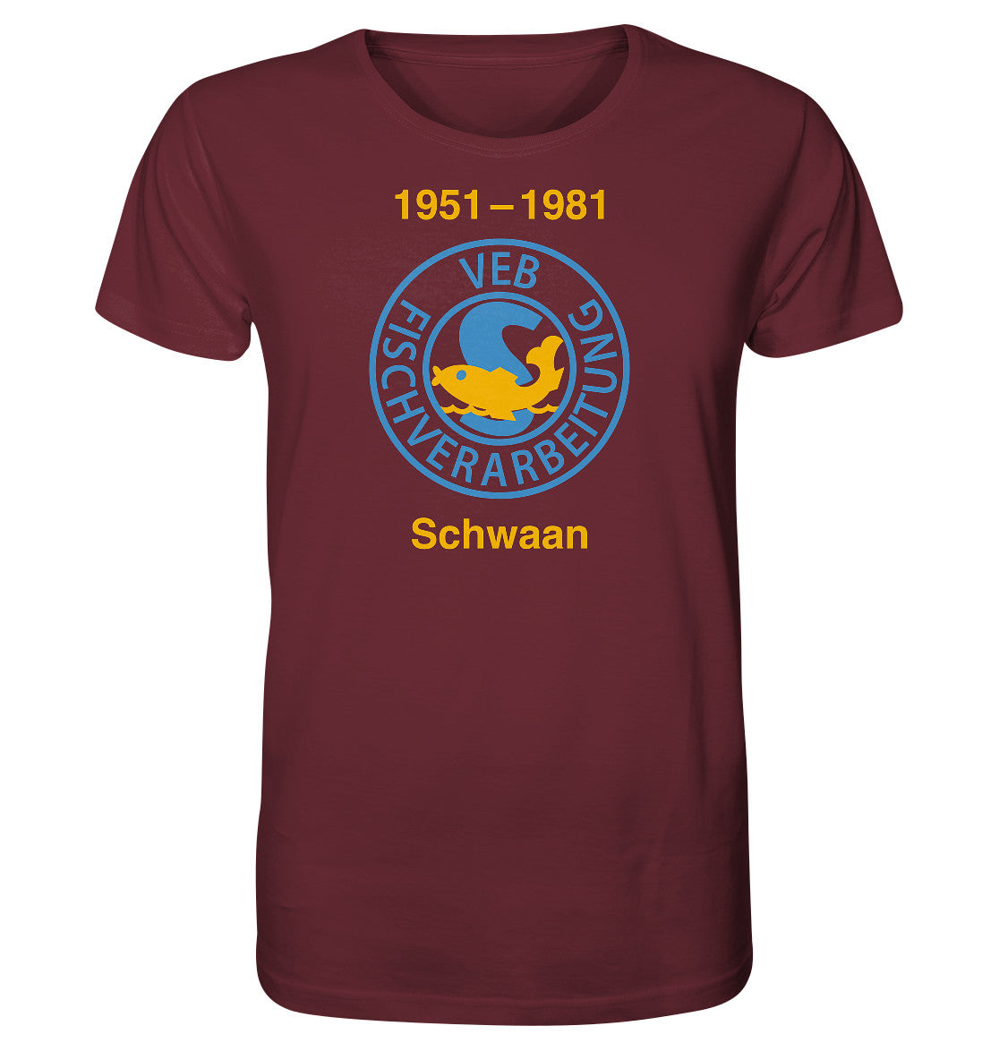 ORGANIC BIO SHIRT UNISEX • VEB FISCHVERARBEITUNG SCHWAAN